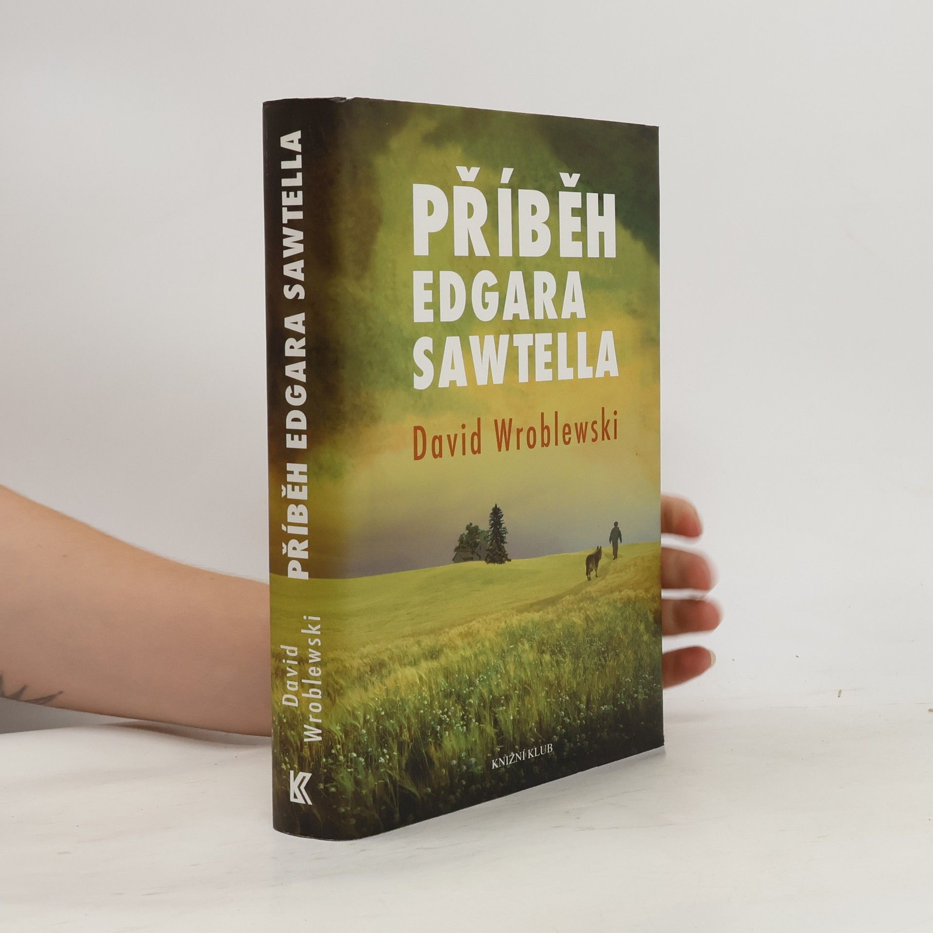David Wroblewski Příběh Edgara Sawtella