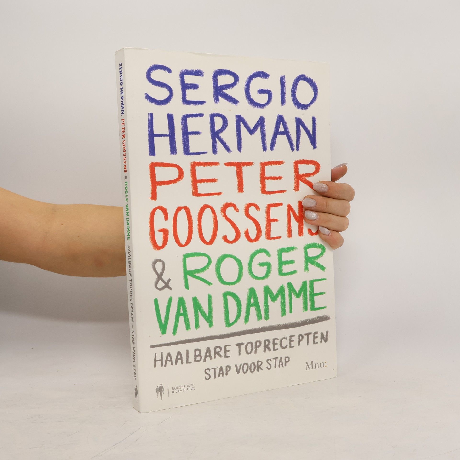 Sergio Herman Haalbare toprecepten stap voor stap