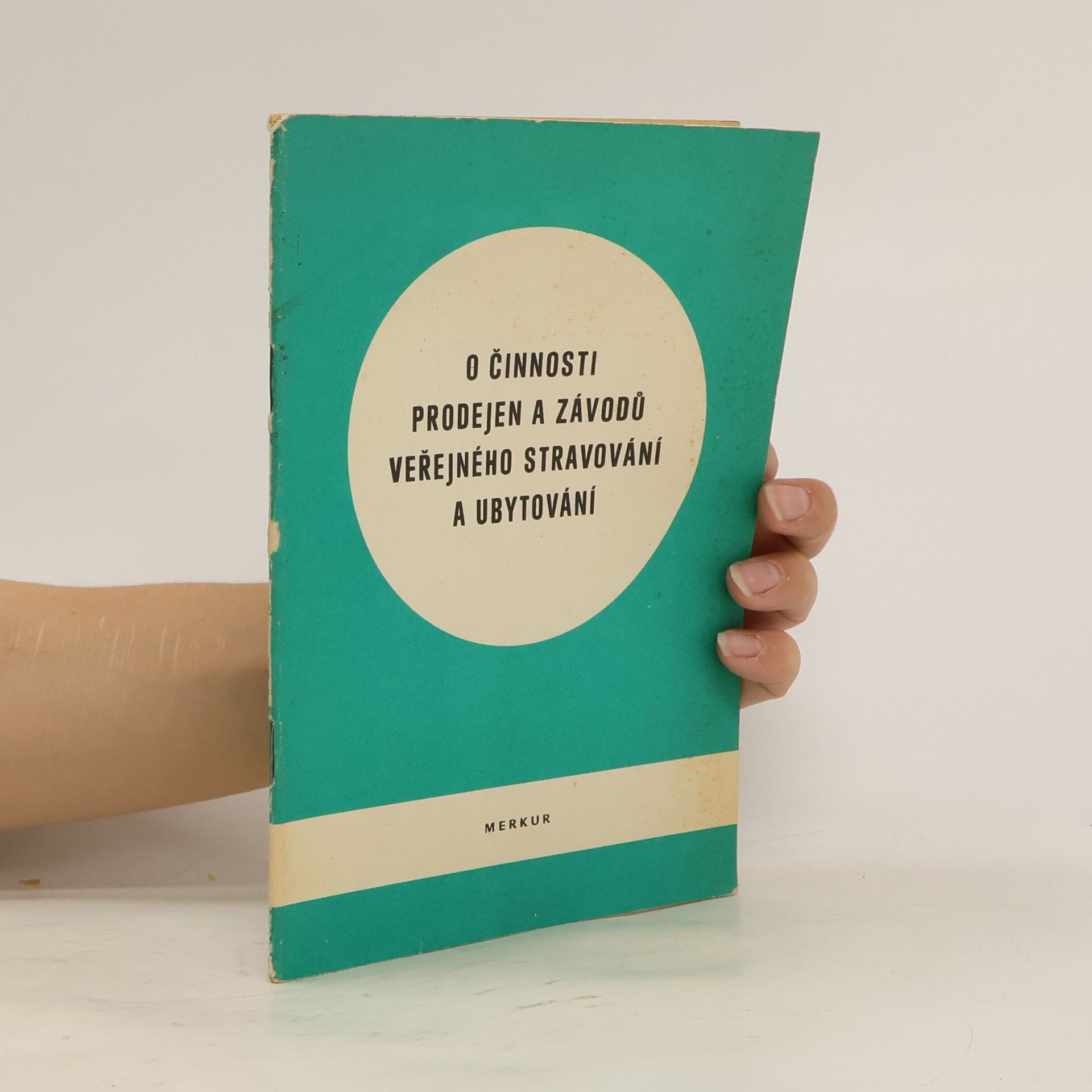 Collectif d'auteurs O činnosti prodejen a závodů veřejného stravování a ubytování