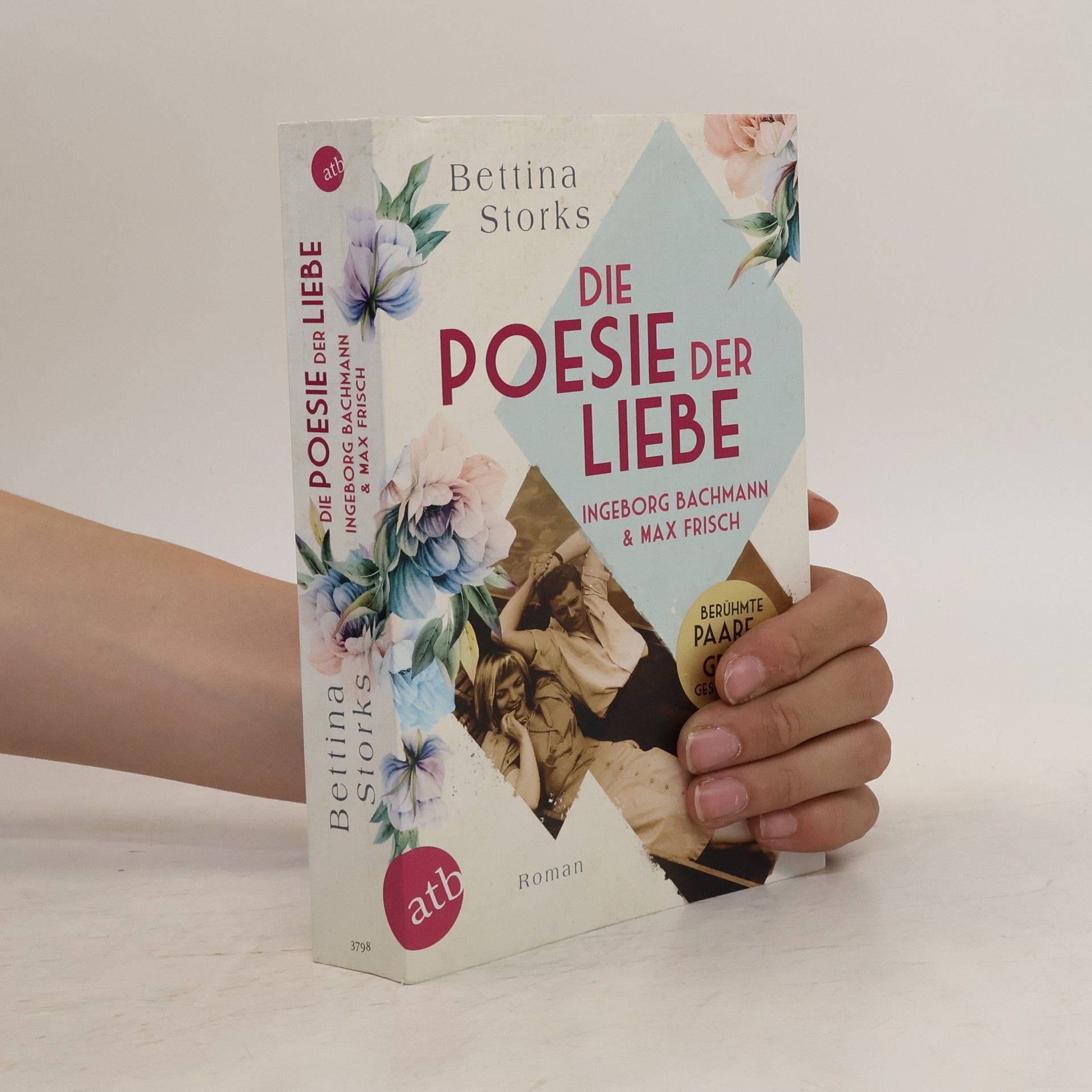 Bettina Storks Ingeborg Bachmann und Max Frisch - Die Poesie der Liebe