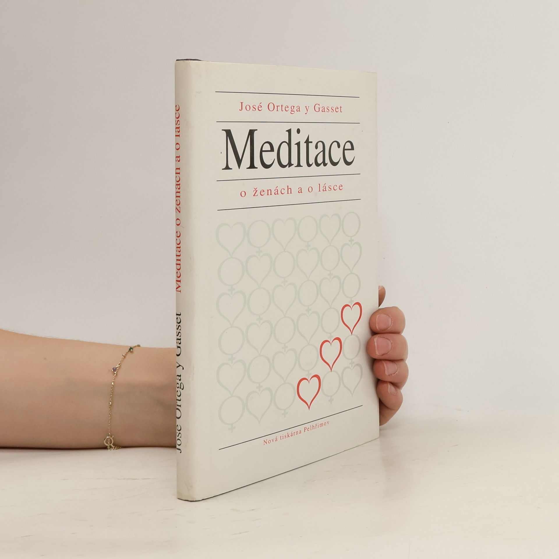 José Ortega y Gasset Meditace o ženách a lásce