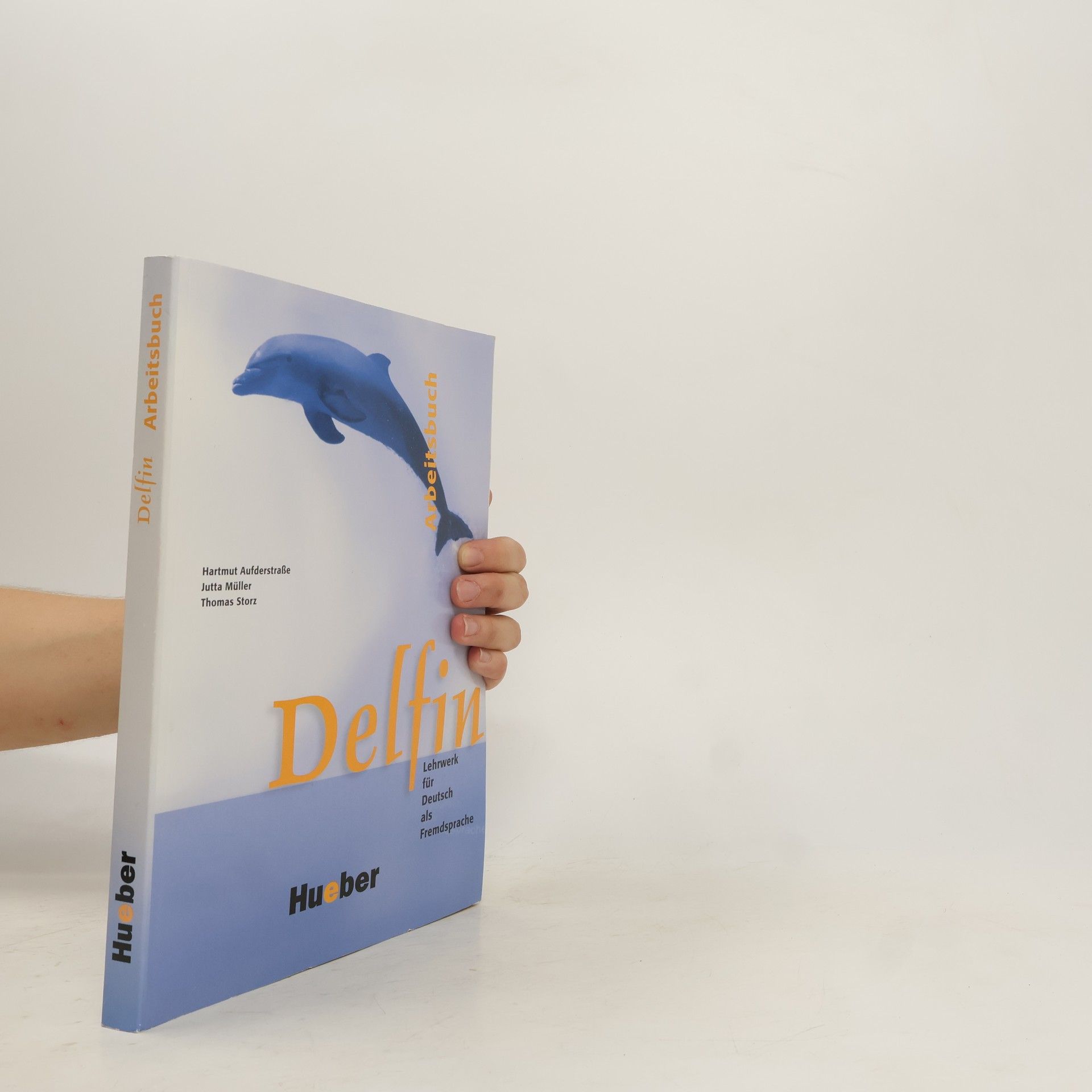 Hartmut Aufderstrasse Delfin : Lehrwerk für Deutsch als Fremdsprache. Arbeitsbuch