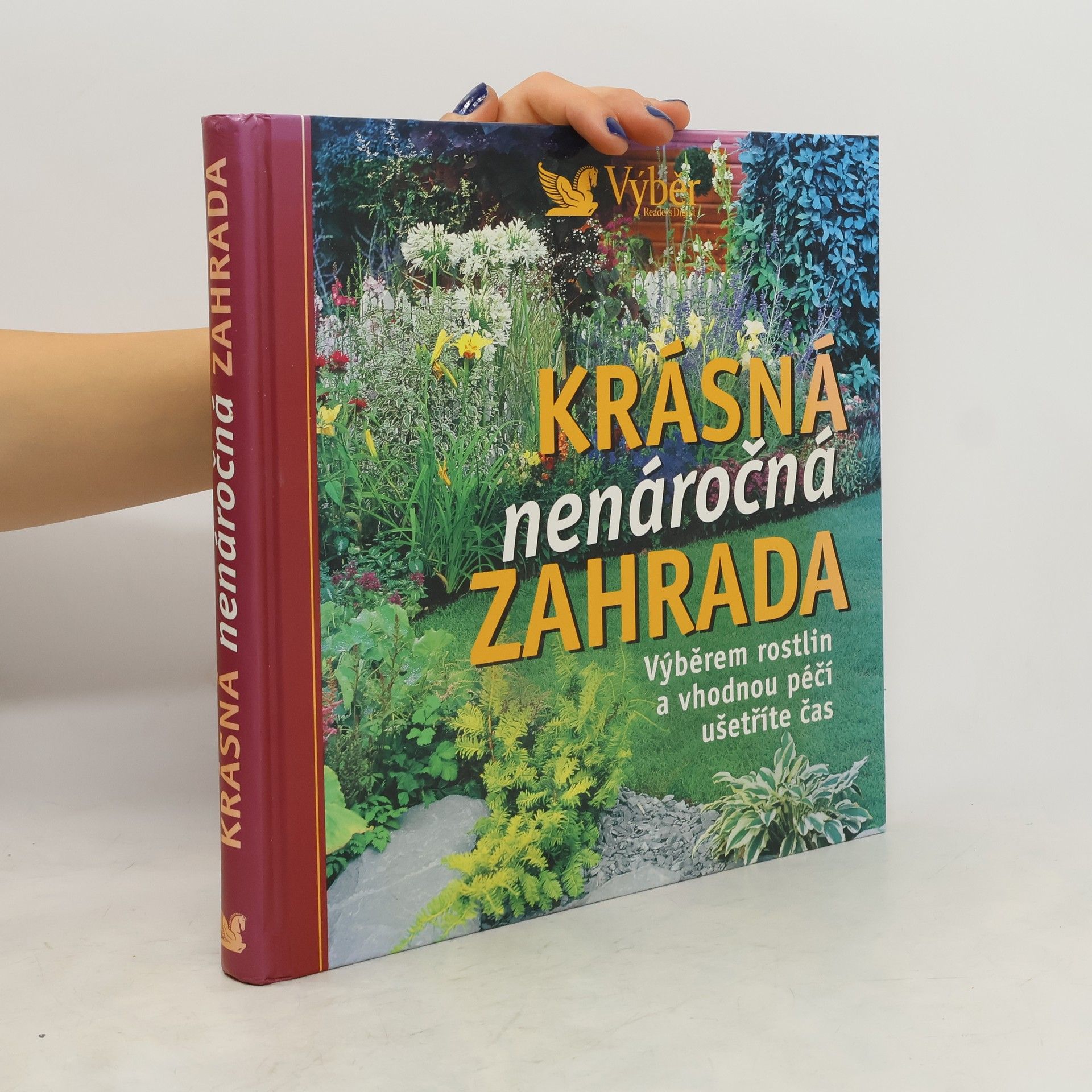 Kolektív autorov Krásná nenáročná zahrada