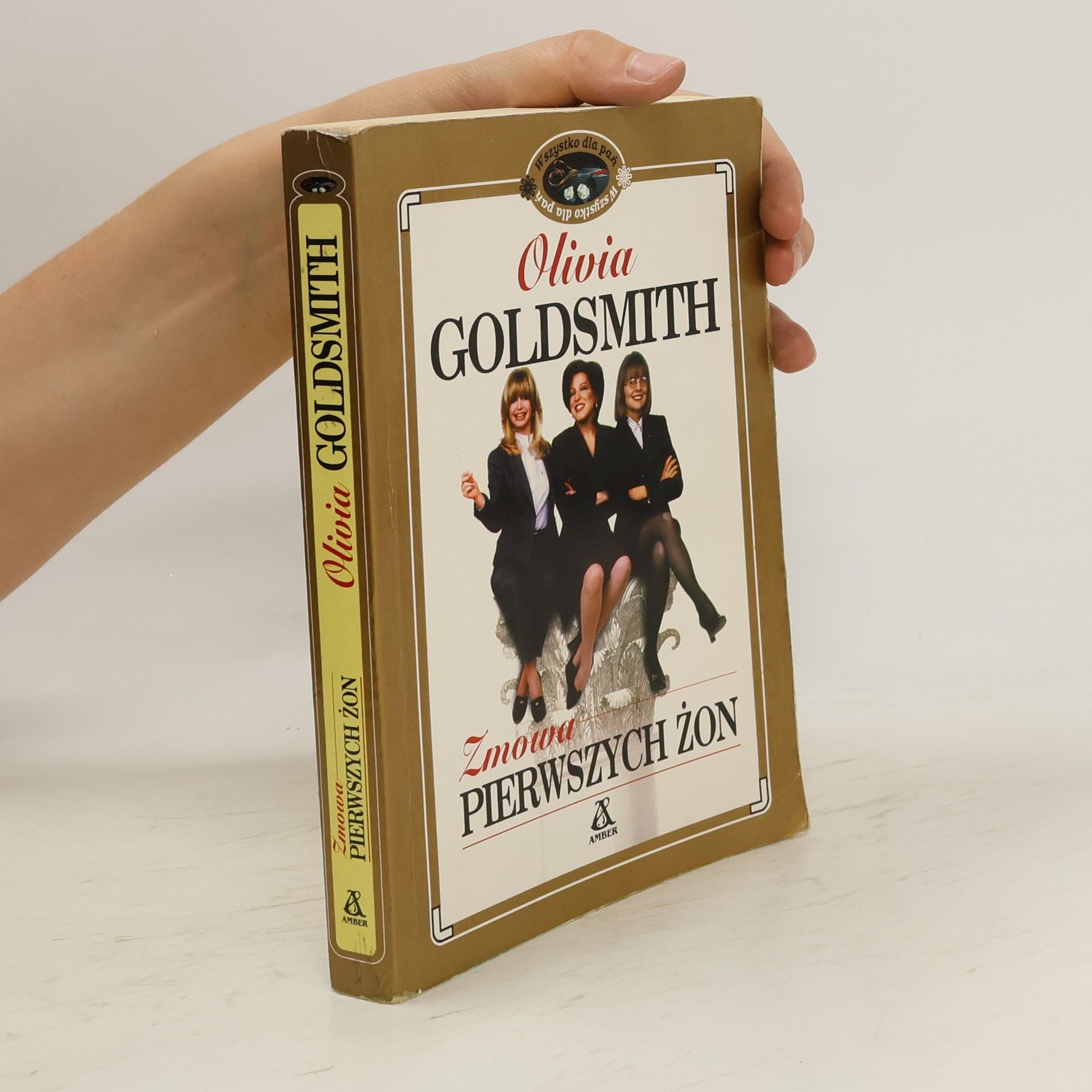Olivia Goldsmith Zmowa pierwszych żon
