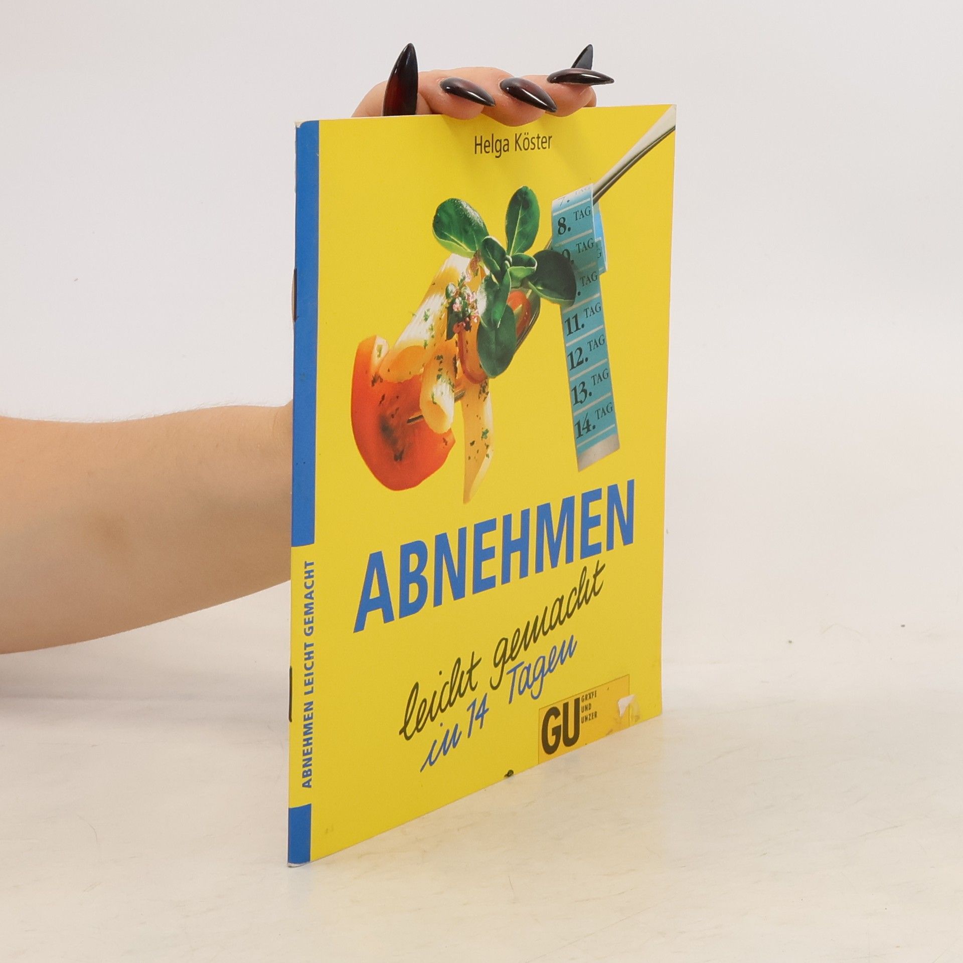 Helga Köster Abnehmen, leicht gemacht in 14 Tagen
