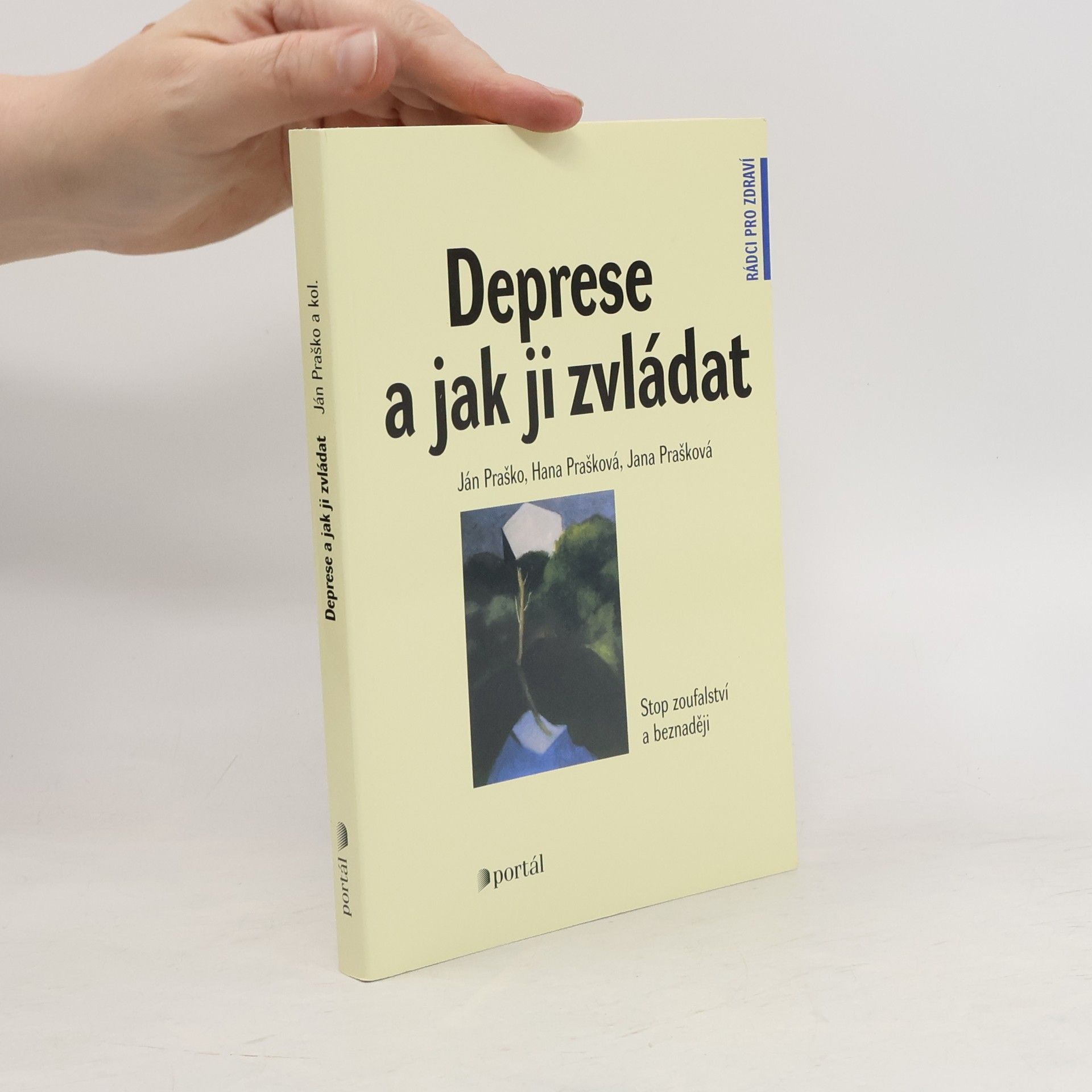 Ján Praško Pavlov Deprese a jak ji zvládat