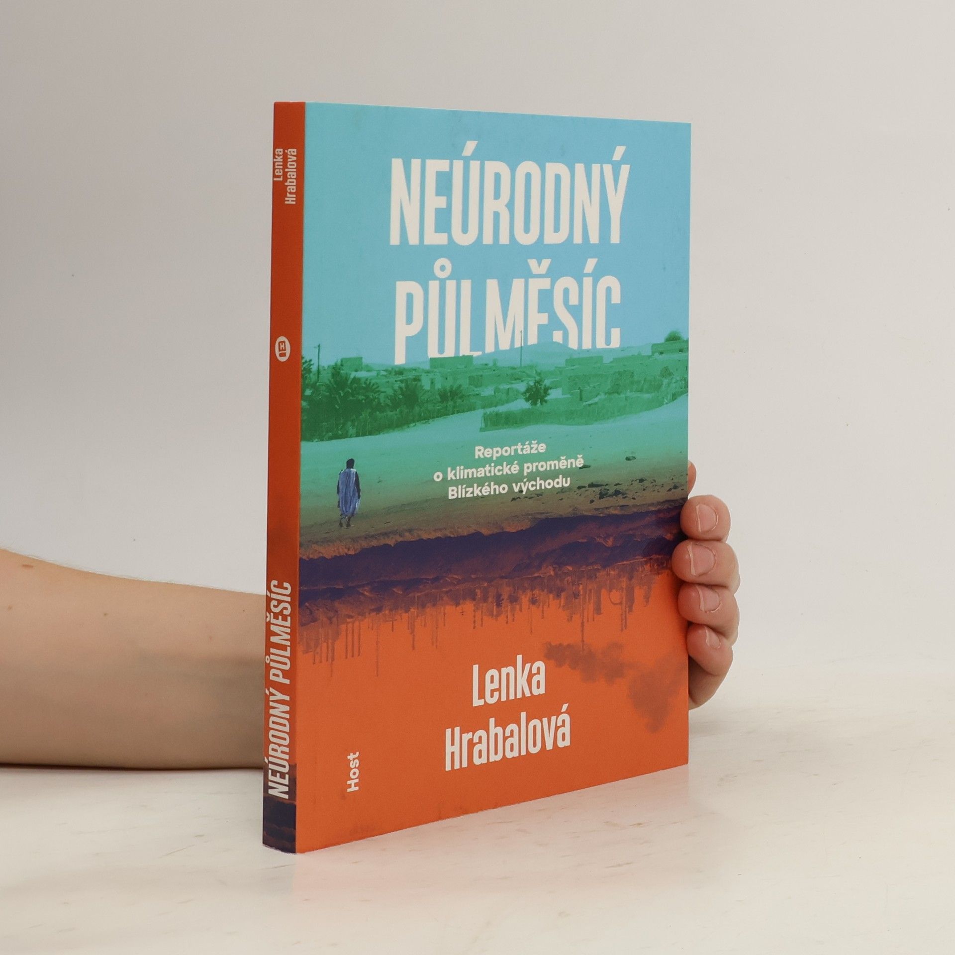 Lenka Hrabalová Neúrodný půlměsíc