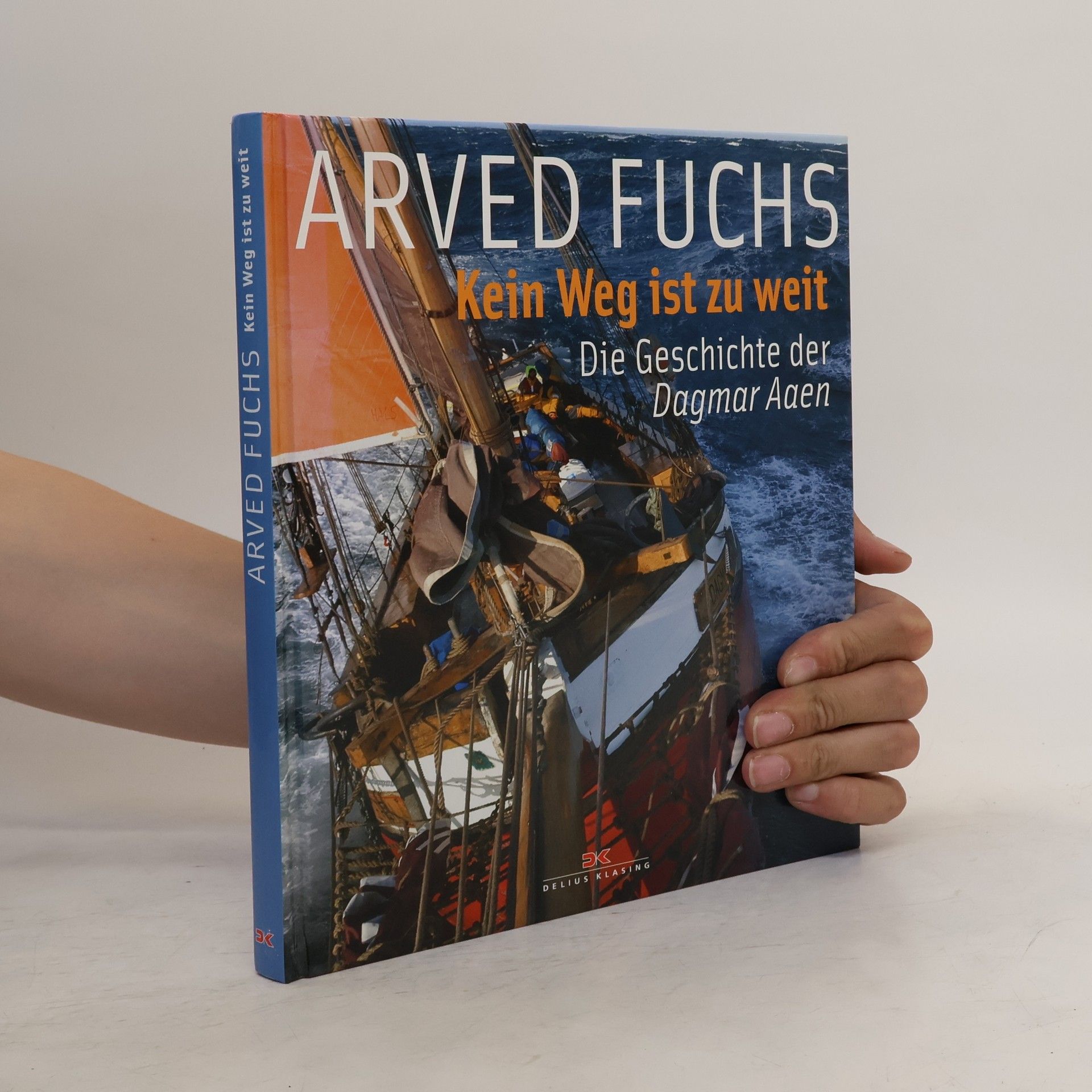 Arved Fuchs Kein Weg ist zu weit