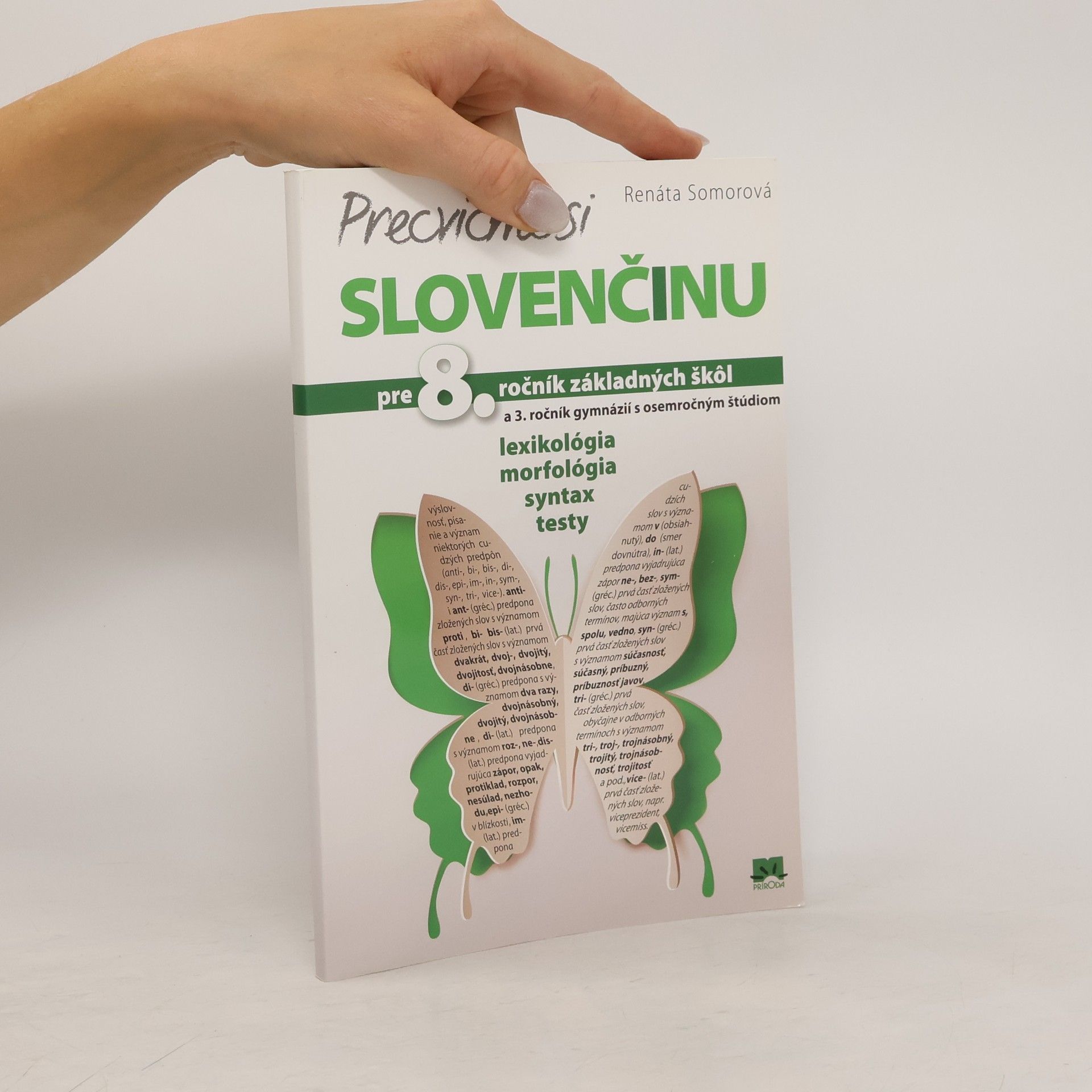 Somorová, Renáta Precvičme si Slovenčinu: pre 8. ročník základných škôl
