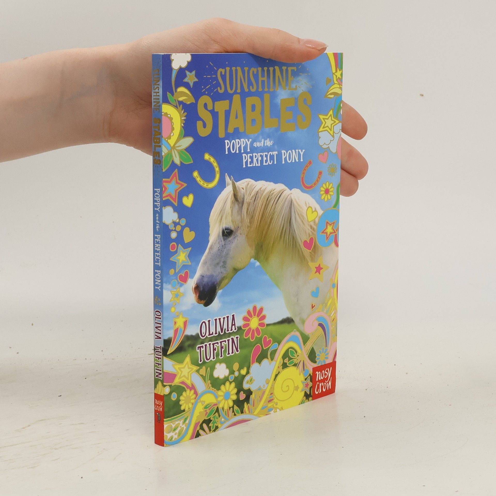 Olivia Tuffin Sunshine Stables: Poppy and the Perfect Pony