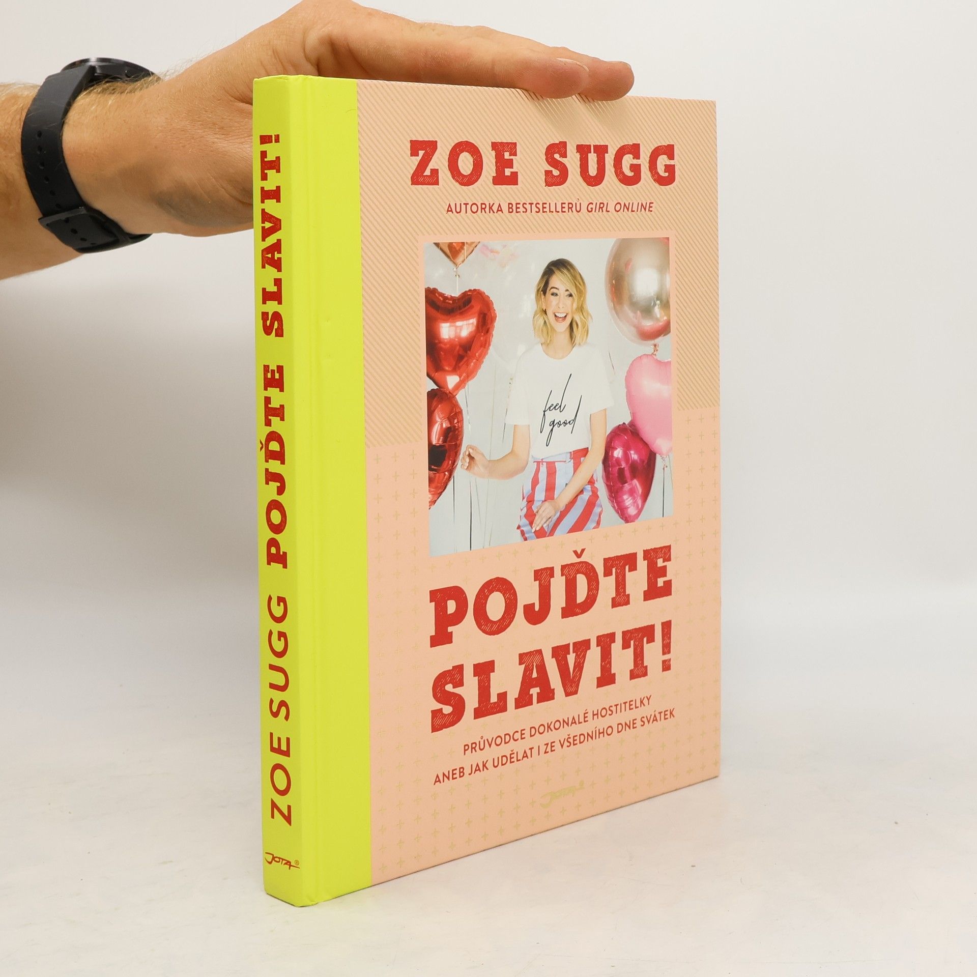 Zoe Sugg Pojďte slavit!