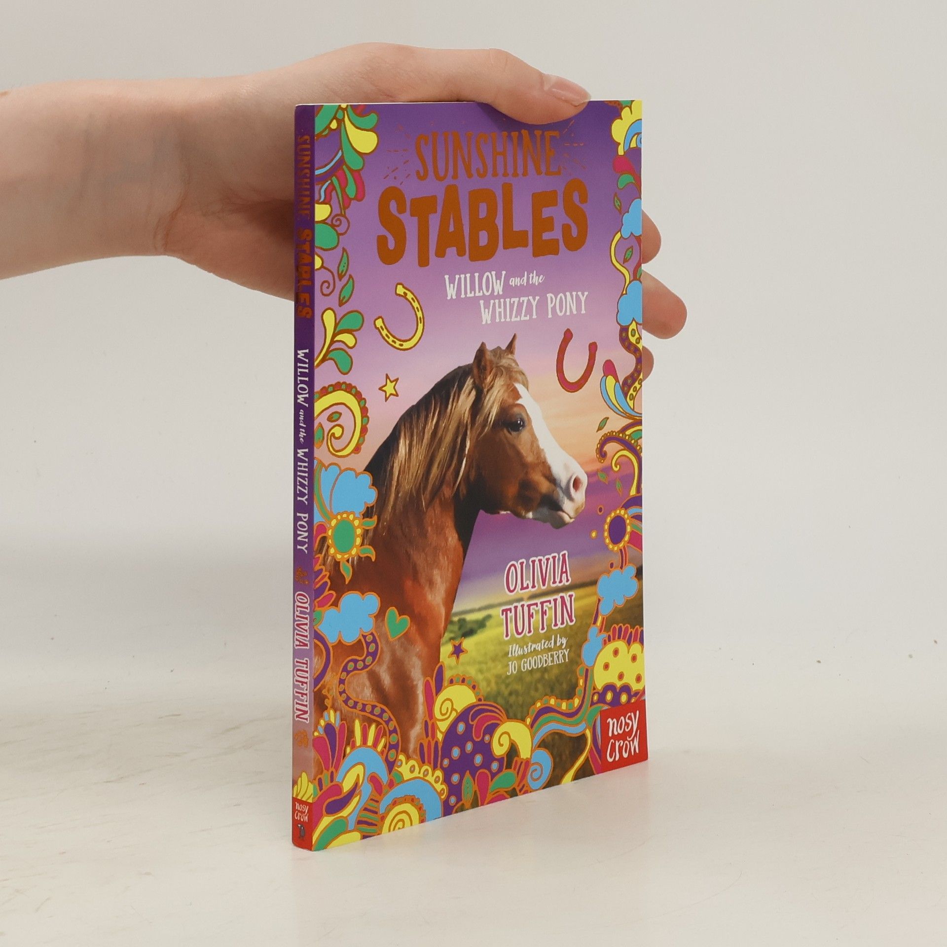 Olivia Tuffin Sunshine Stables: Willow and the Whizzy Pony