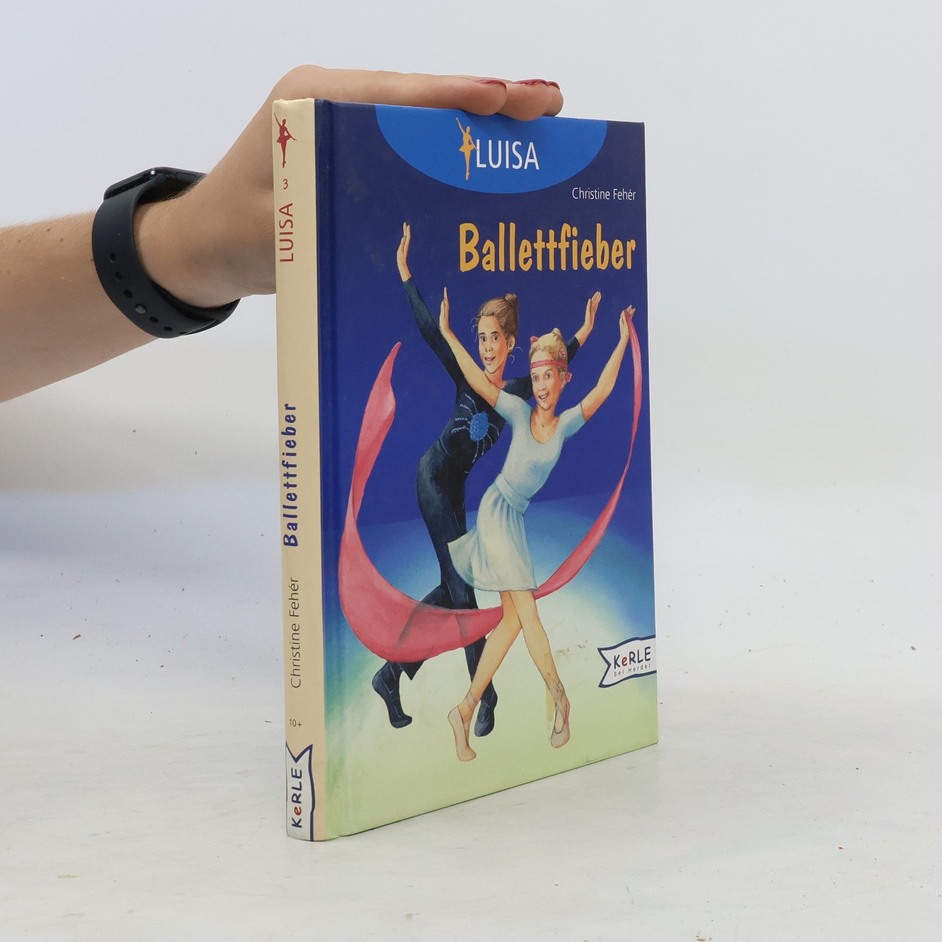 Christine Fehér Luisa - 3: Ballettfieber