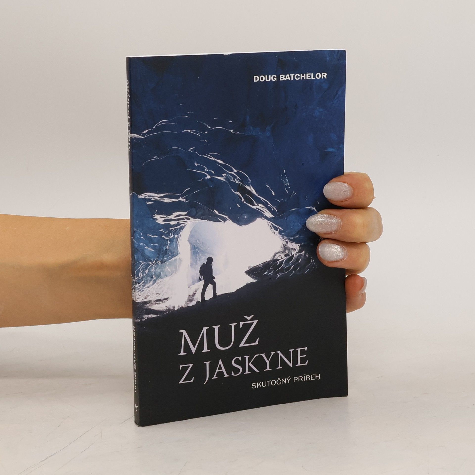 Doug Batchelor Muž z jaskyne