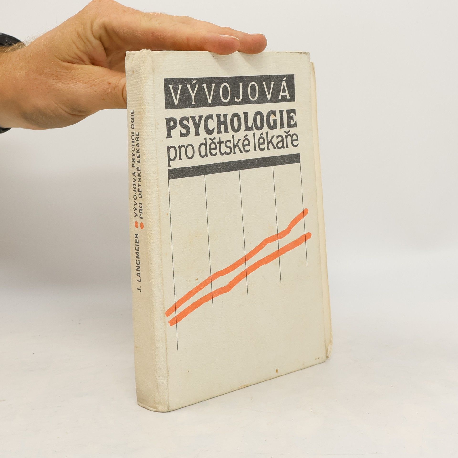 Josef Langmeier Vývojová psychologie pro dětského lékaře