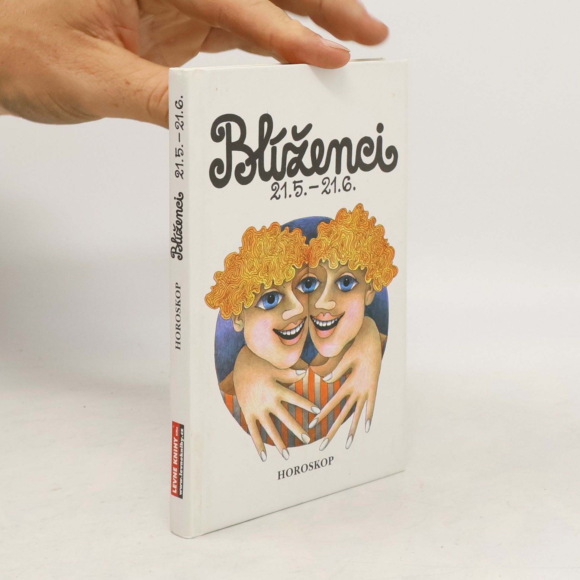 Peter M. Jolin Blíženci : [21. 5. - 21. 6.]