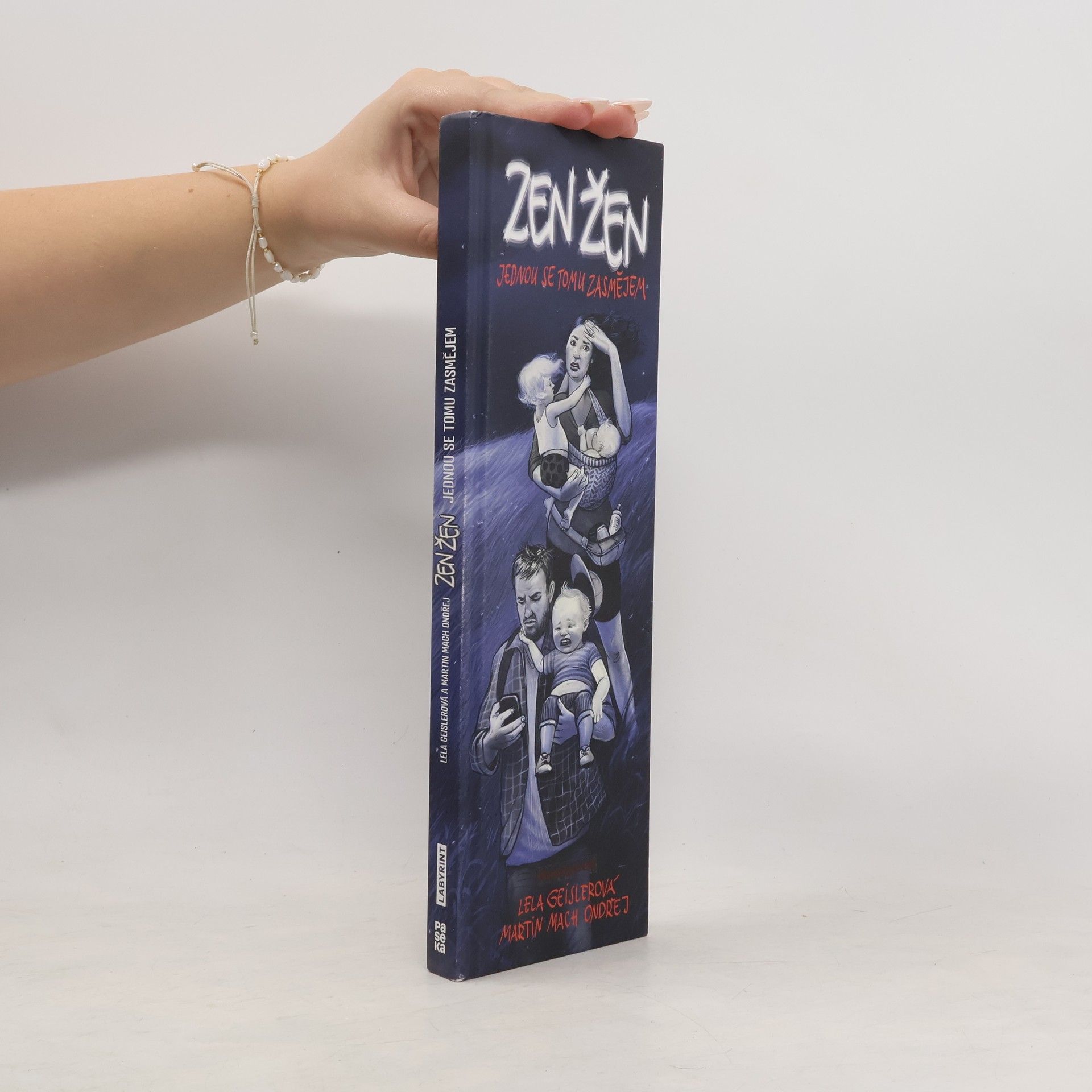 Lenka Geislerová Zen žen : jednou se tomu zasmějem