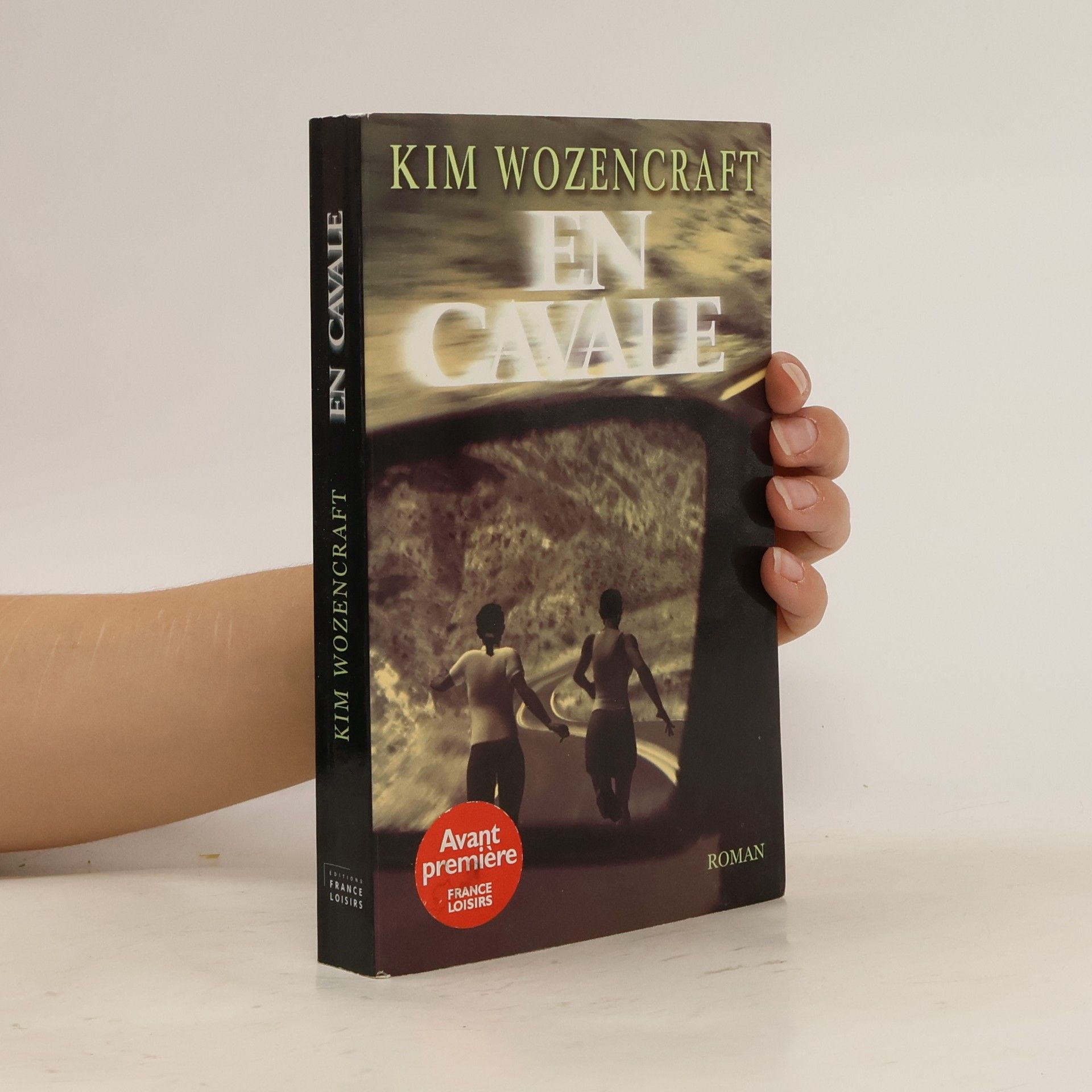 Kim Wozencraft En Cavale