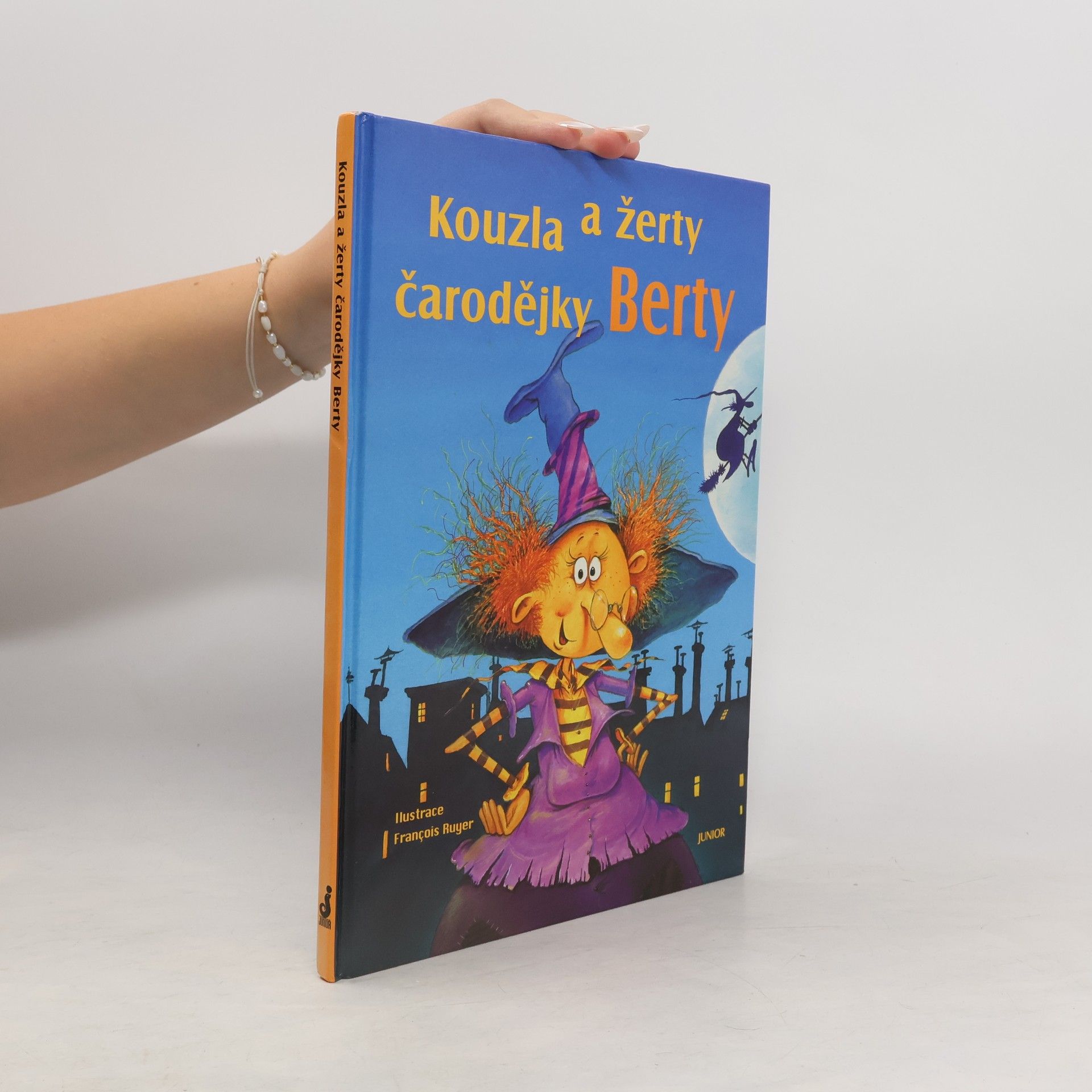 Alena Benešová Kouzla a žerty čarodějky Berty