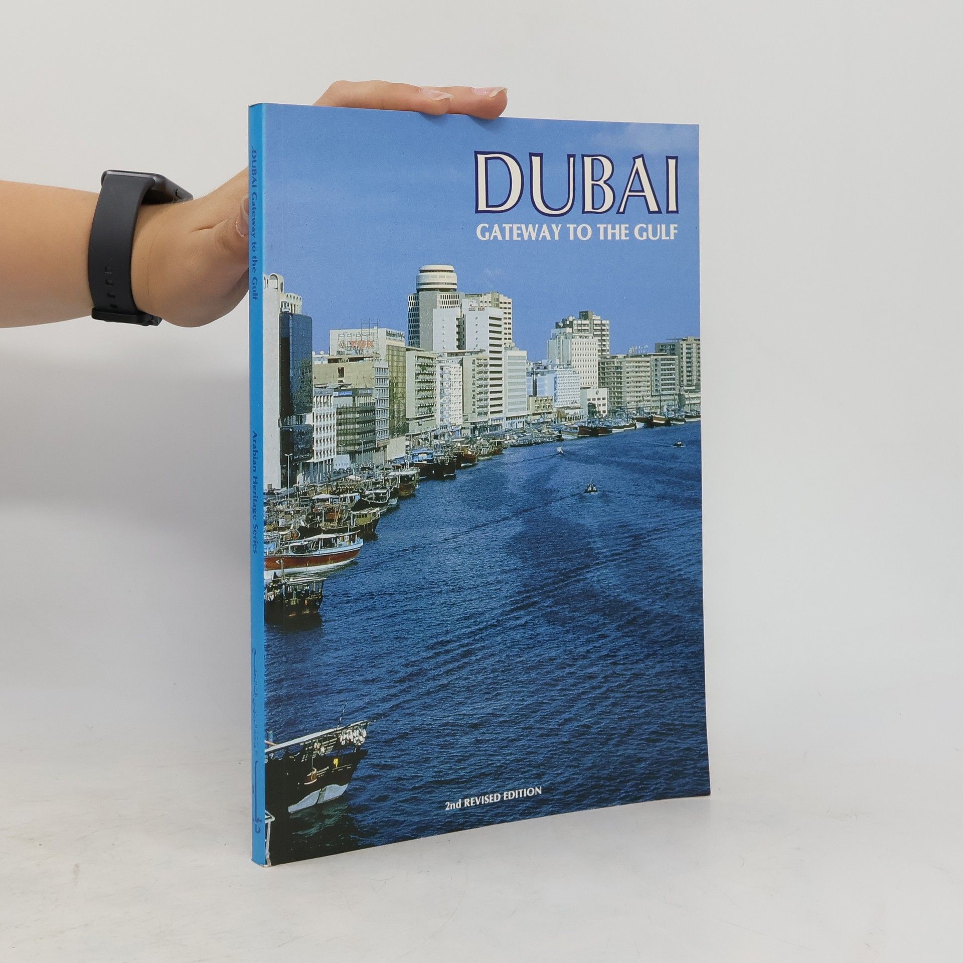 AA.VV. Dubai Gateway to the Gulf