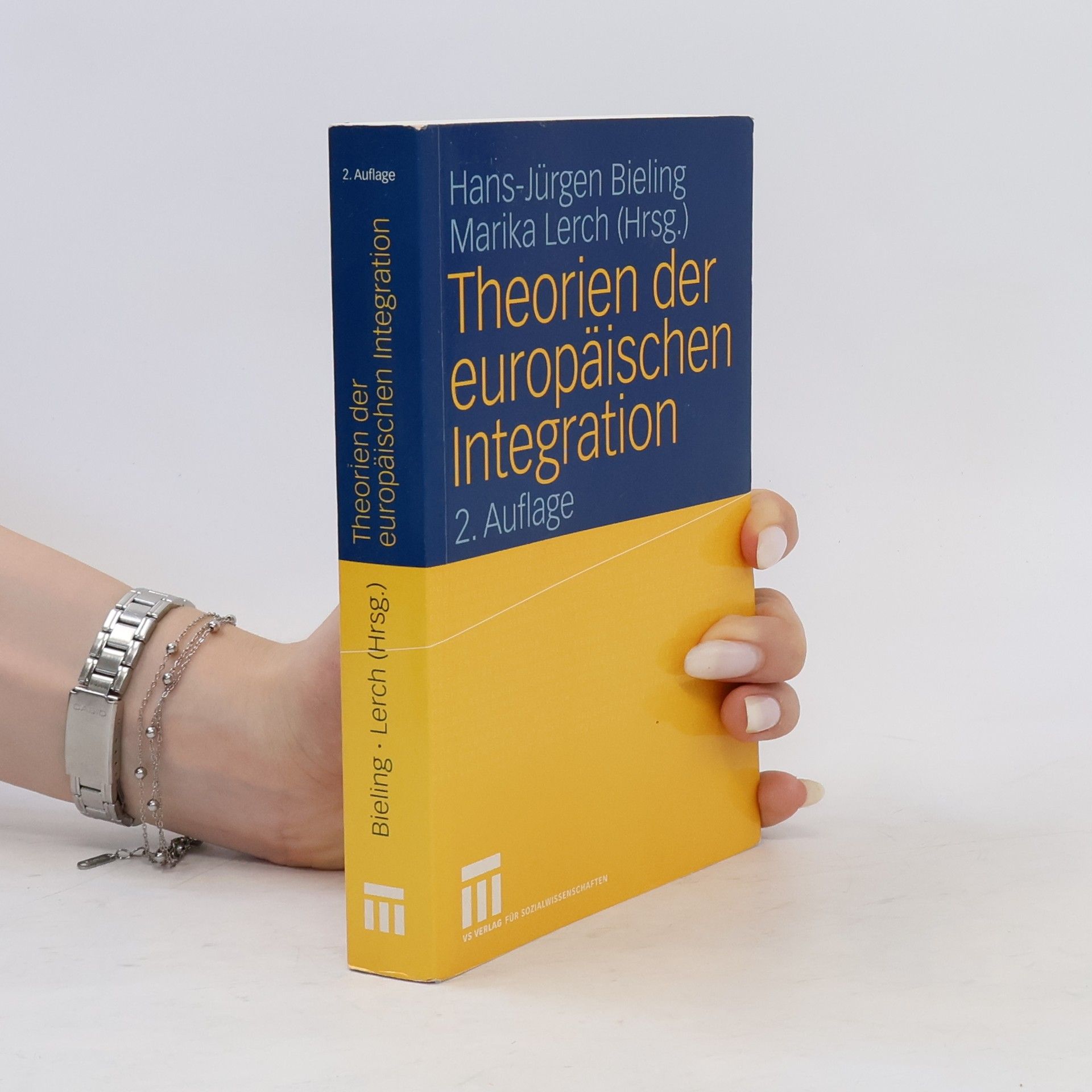 Hans-Jürgen Bieling Theorien der europäischen Integration