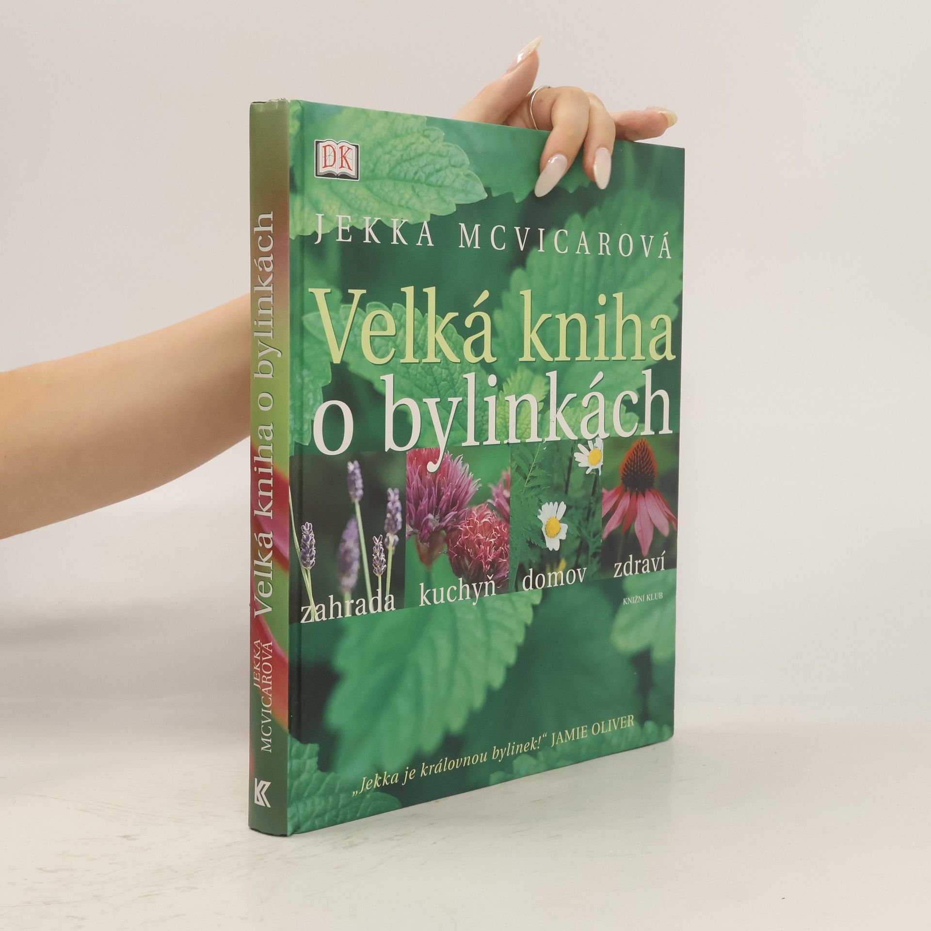 Jekka McVicar Velká kniha o bylinkách