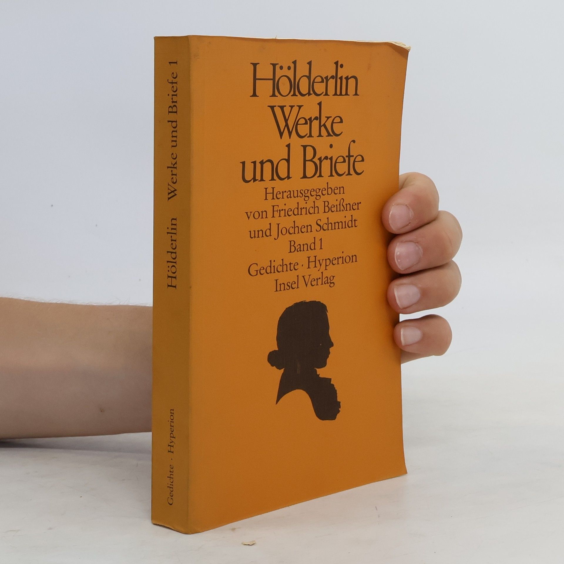 Friedrich Hölderlin Werke und Briefe 1. Gedichte. Hyperion