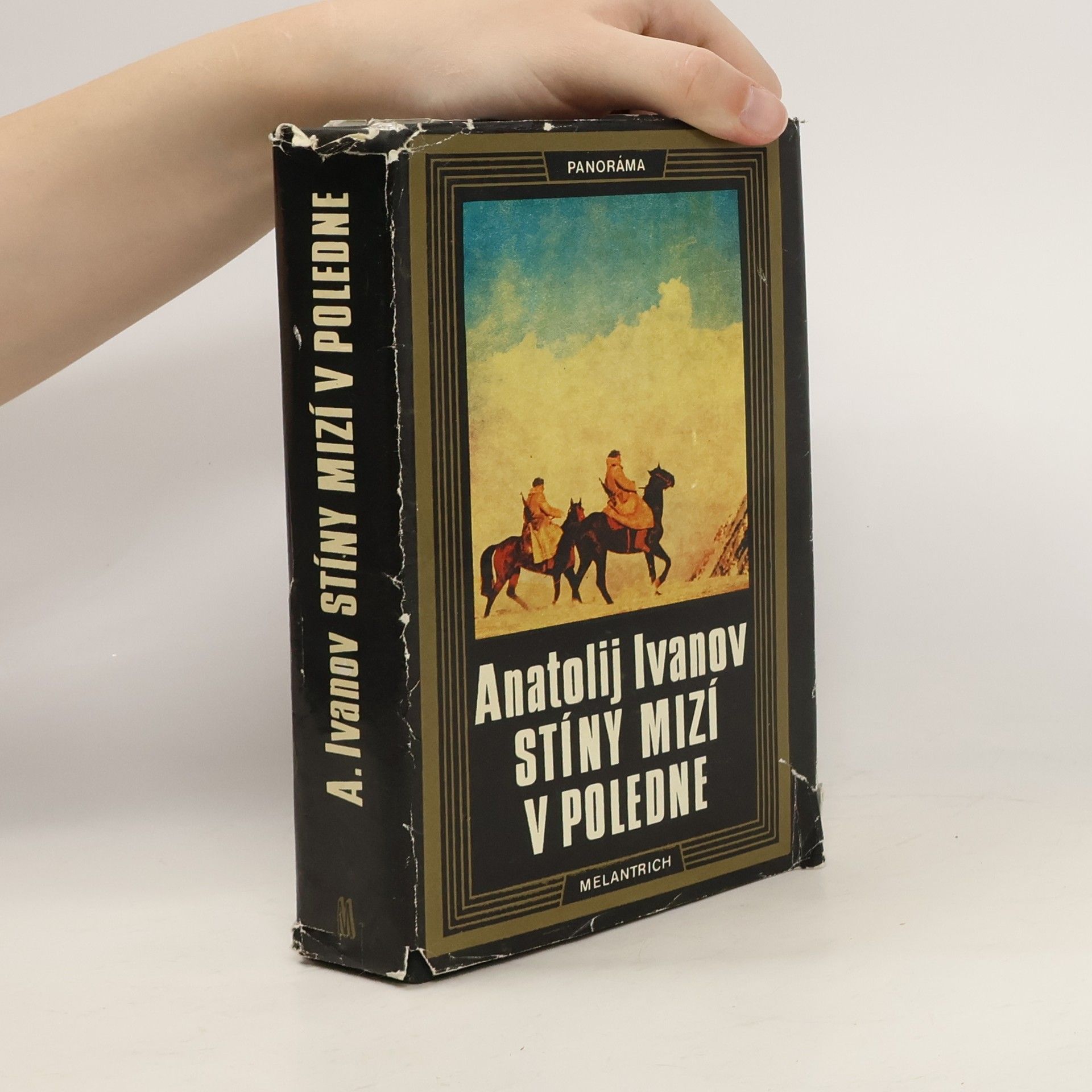 Anatolij Stepanovič Ivanov Stíny mizí v poledne