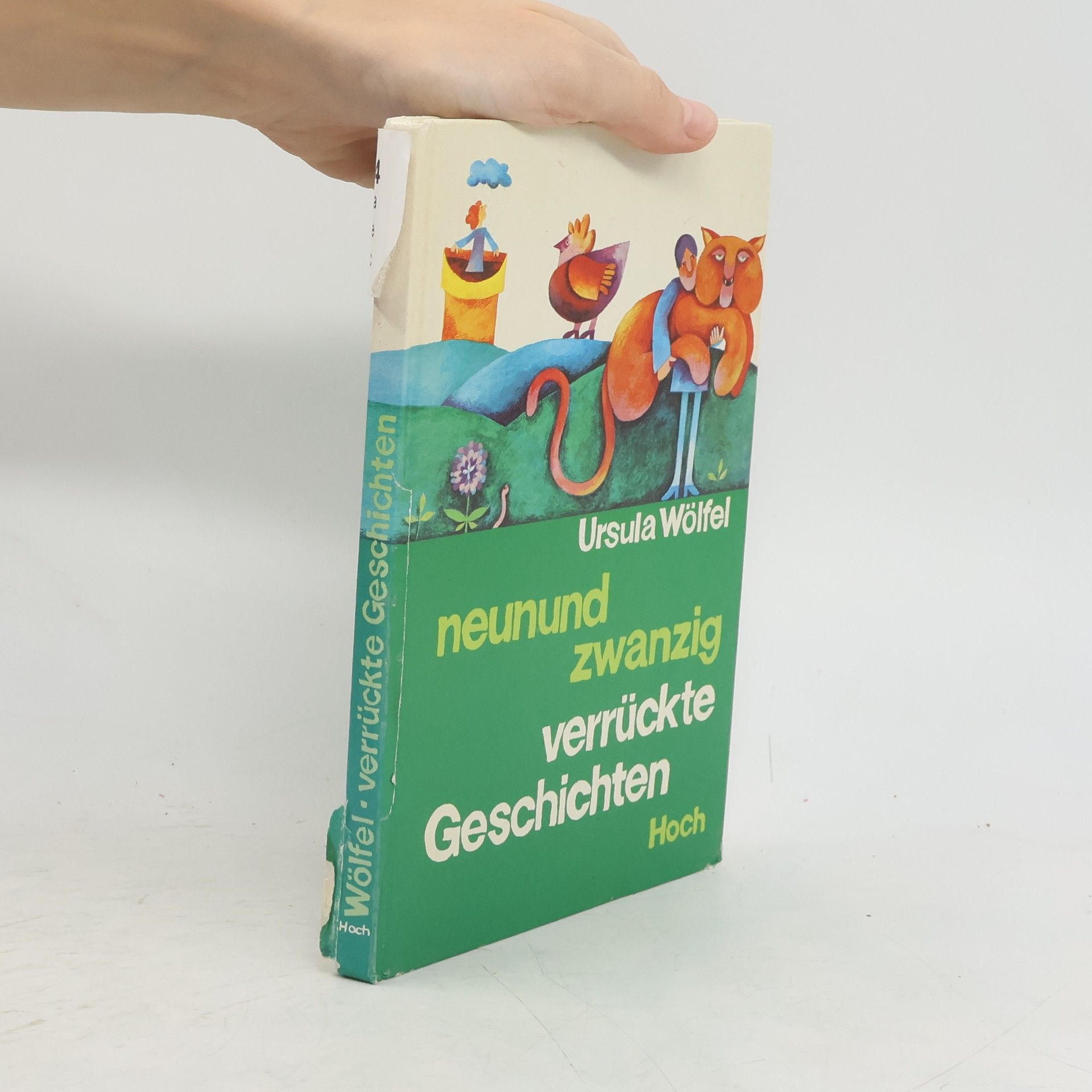 Ursula Wölfel Neunundzwanzig verrückte Geschichten