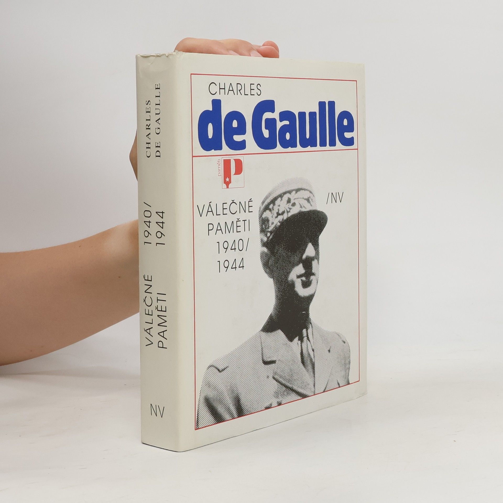 Charles de Gaulle Válečné paměti 1940/1944