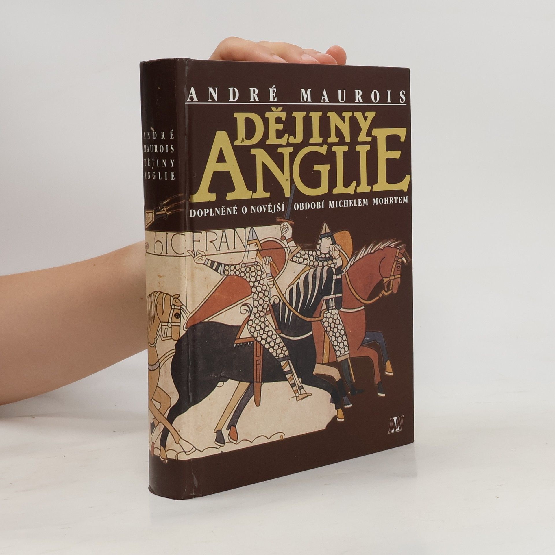 Dějiny Anglie : doplněné o novější období Michelem Mohrtem