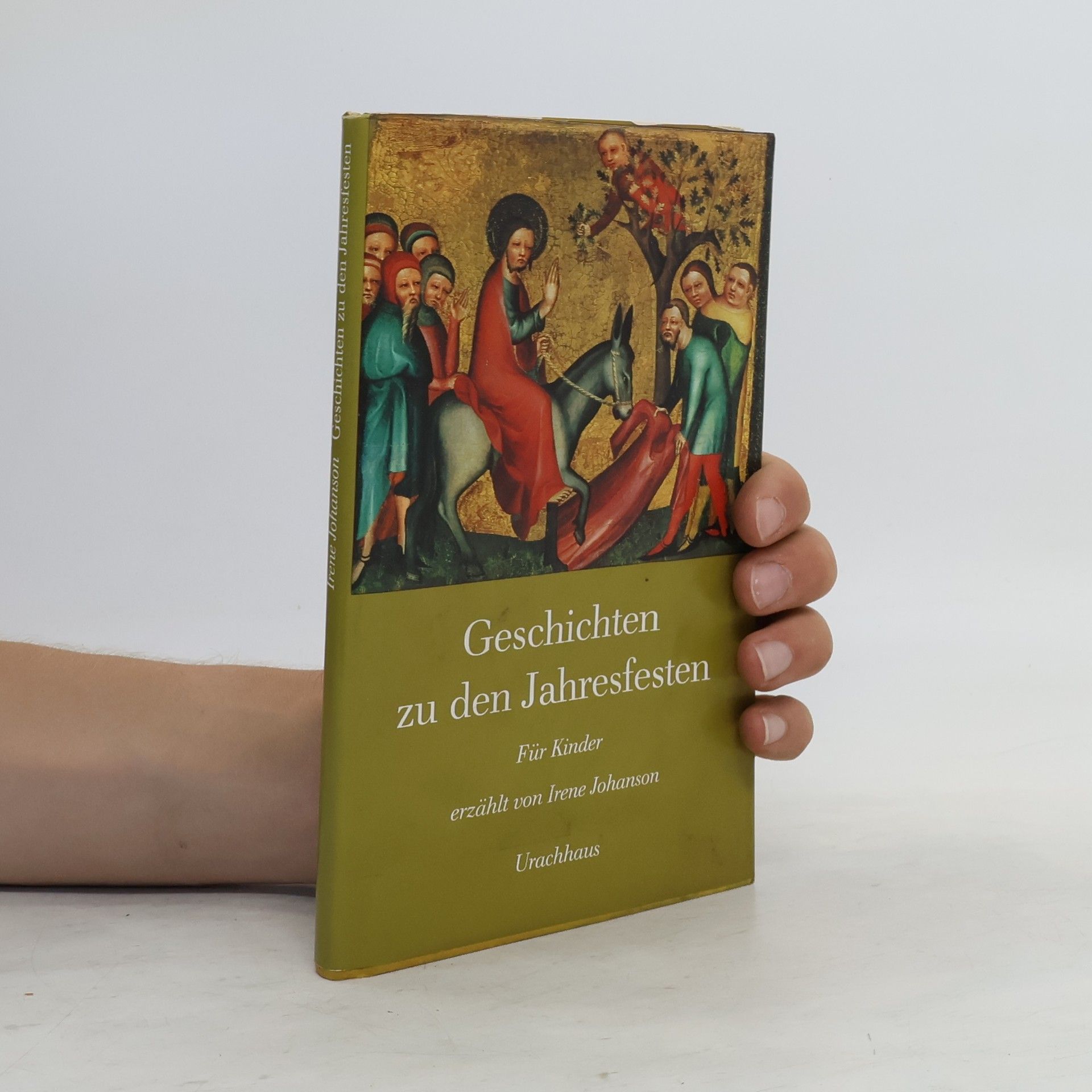 Irene Johanson Geschichten zu den Jahresfesten. Für Kinder