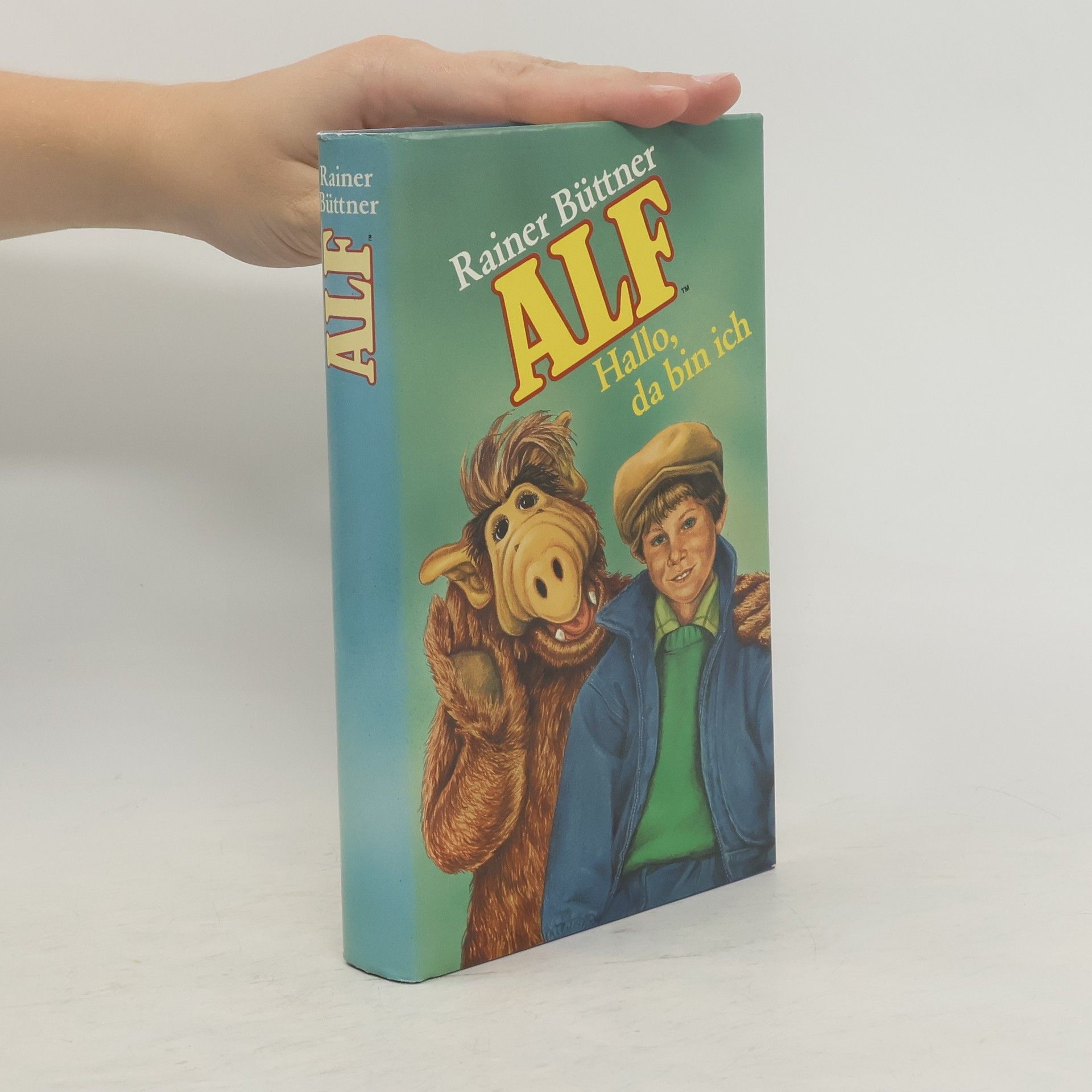 Rainer Büttner Alf. Hallo, da bin ich