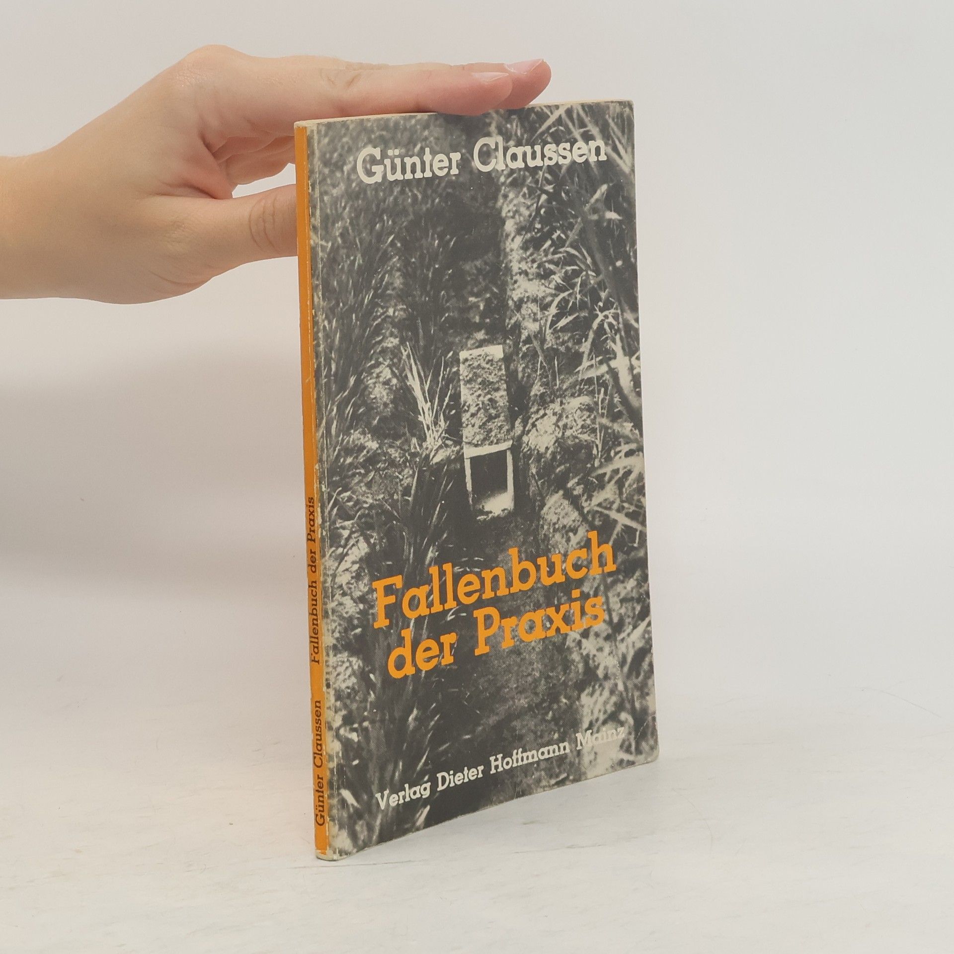 Günter Claußen Fallenbuch der Praxis