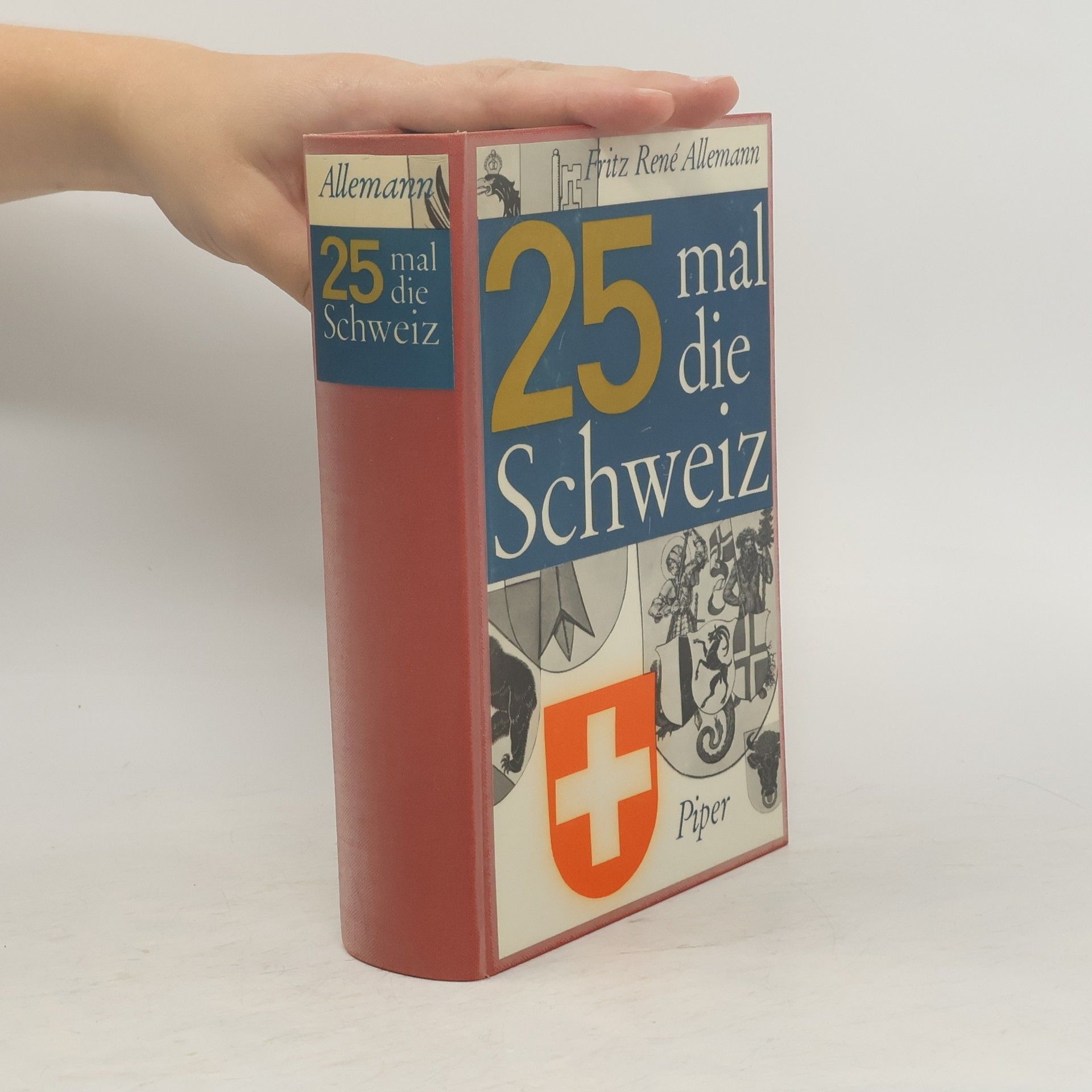Fritz René Allemann 25 mal die Schweiz