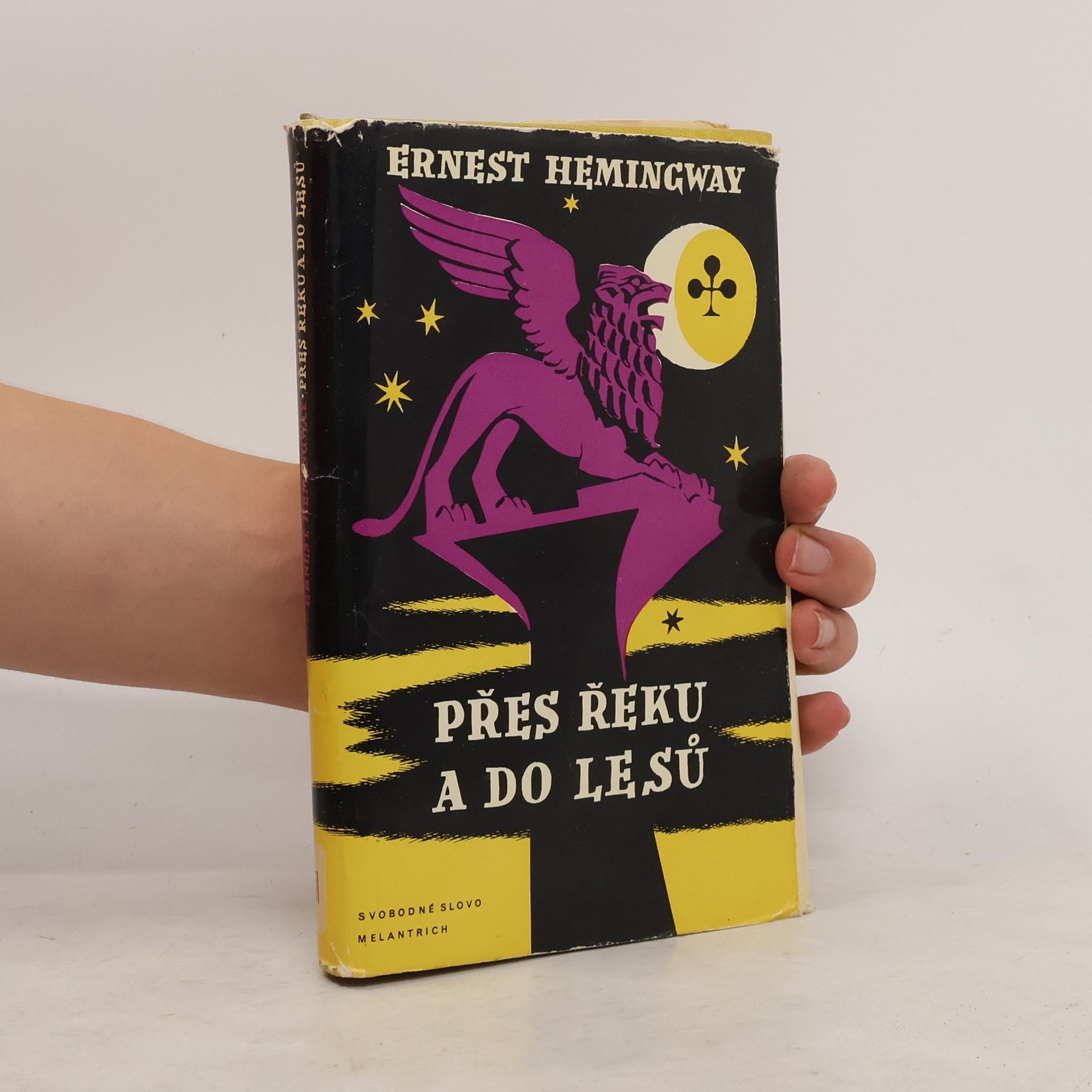 Ernest Hemingway Přes řeku a do lesů