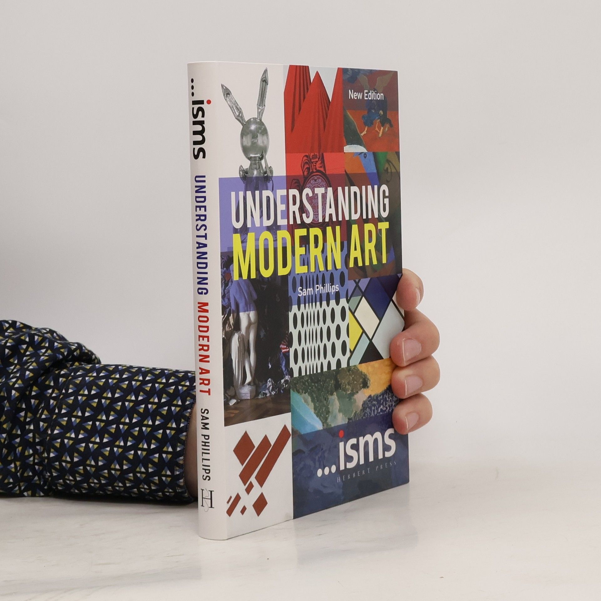 Sam Phillips ...isms: Understanding Modern Art New Edition