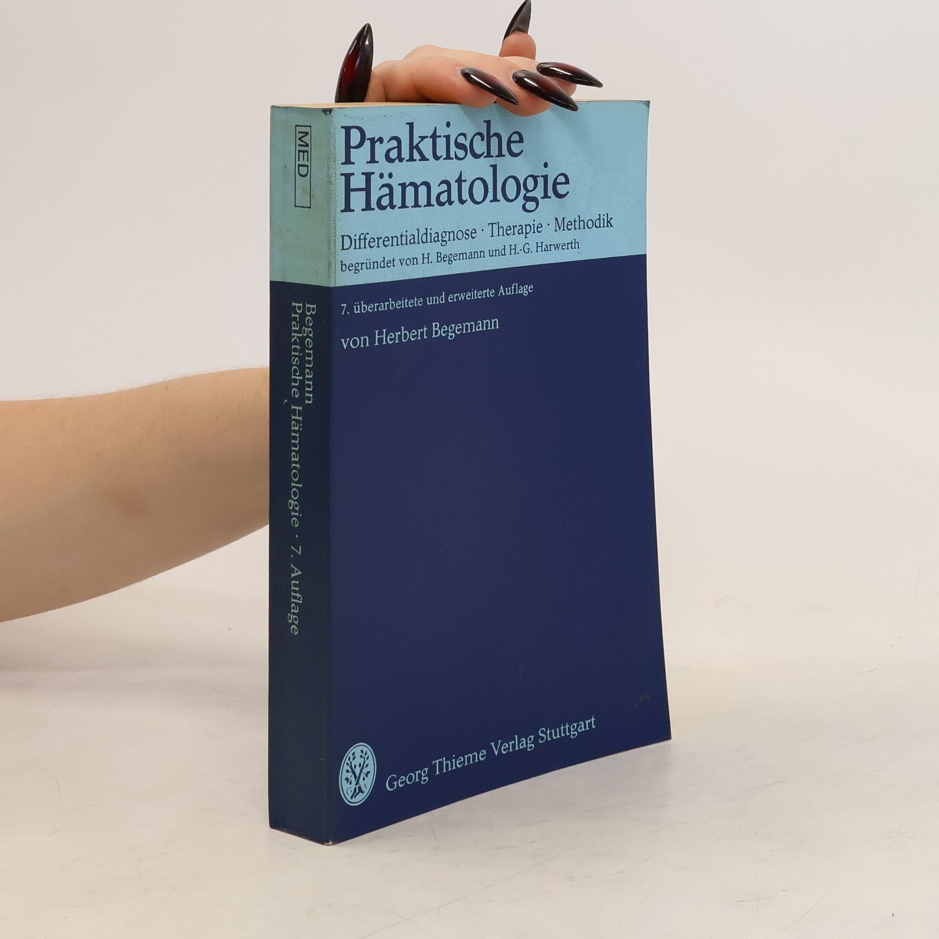 Herbert Begemann Praktische Hämatologie