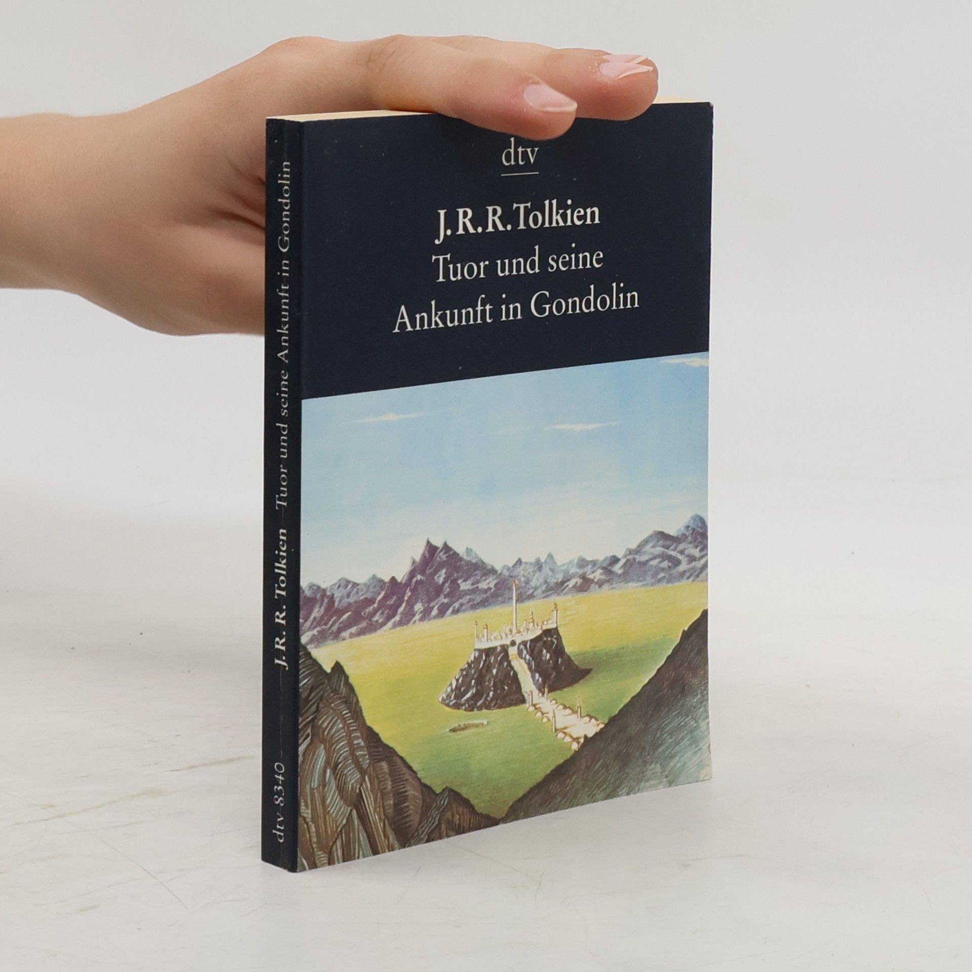 J. R. R. Tolkien Tuor und seine Ankunft in Gondolin