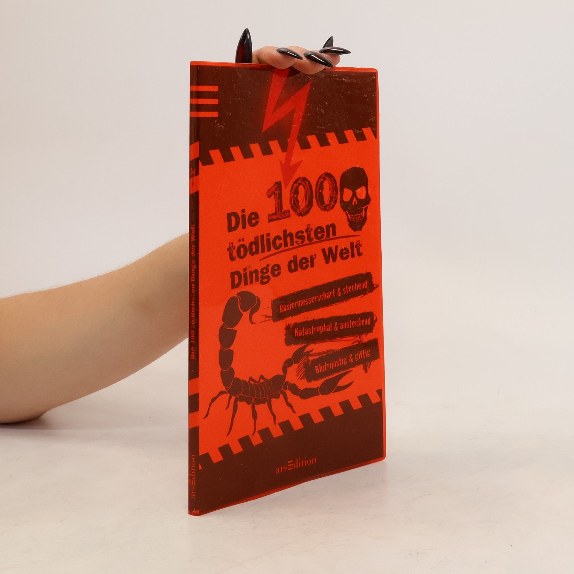 Anna Claybourne Die 100 tödlichsten  Dinge der Welt