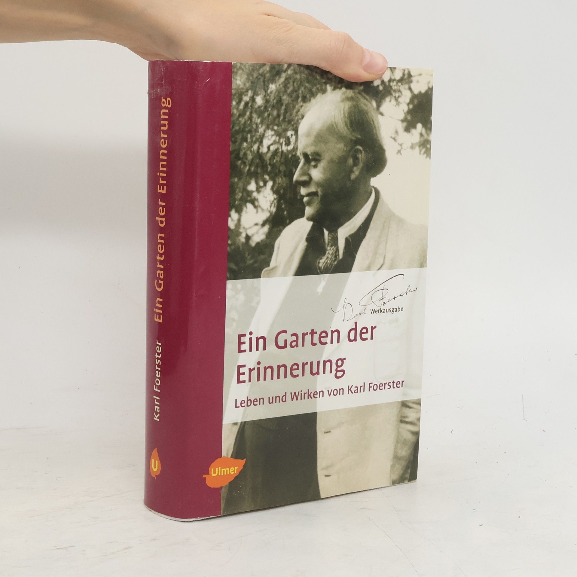 Karl Foerster Ein Garten der Erinnerung