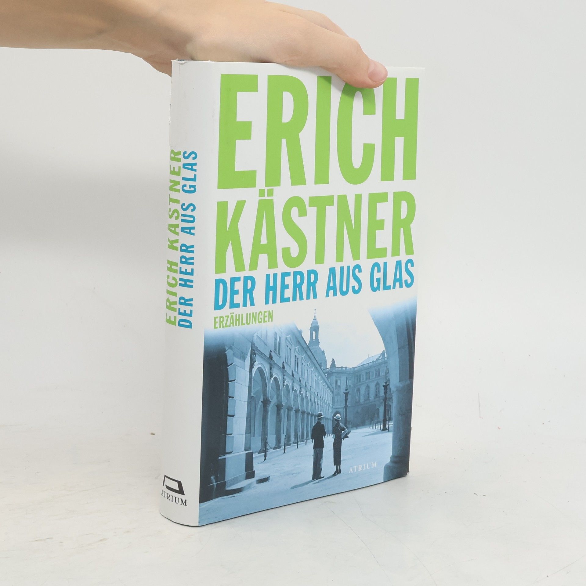 Erich Kästner Der Herr aus Glas