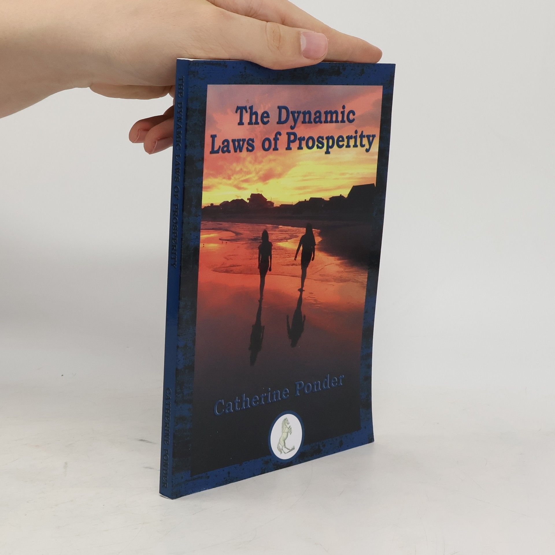 Catherine Ponder The Dynamic Laws of Prosperity