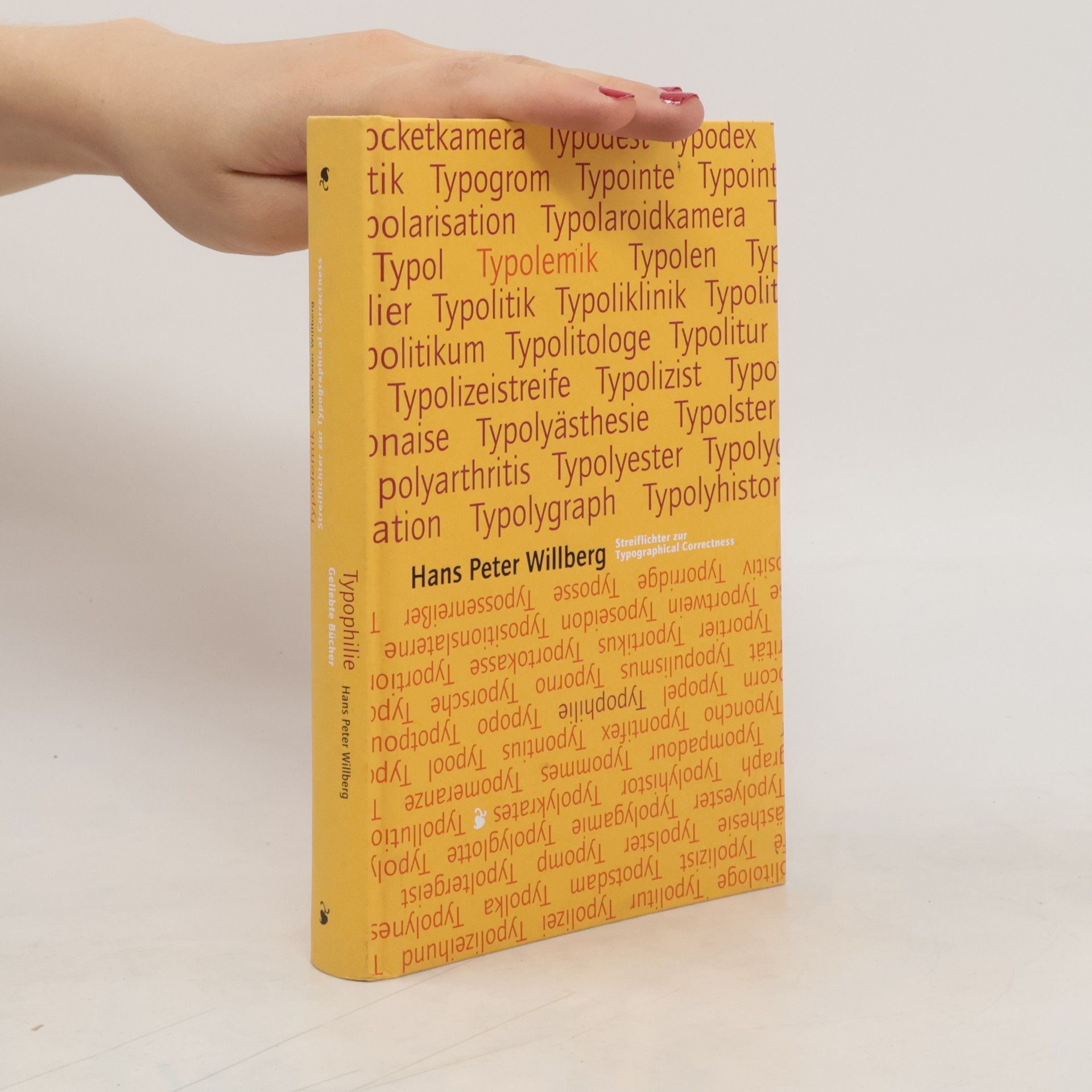 Hans Peter Willberg Typolemik /Typophilie
