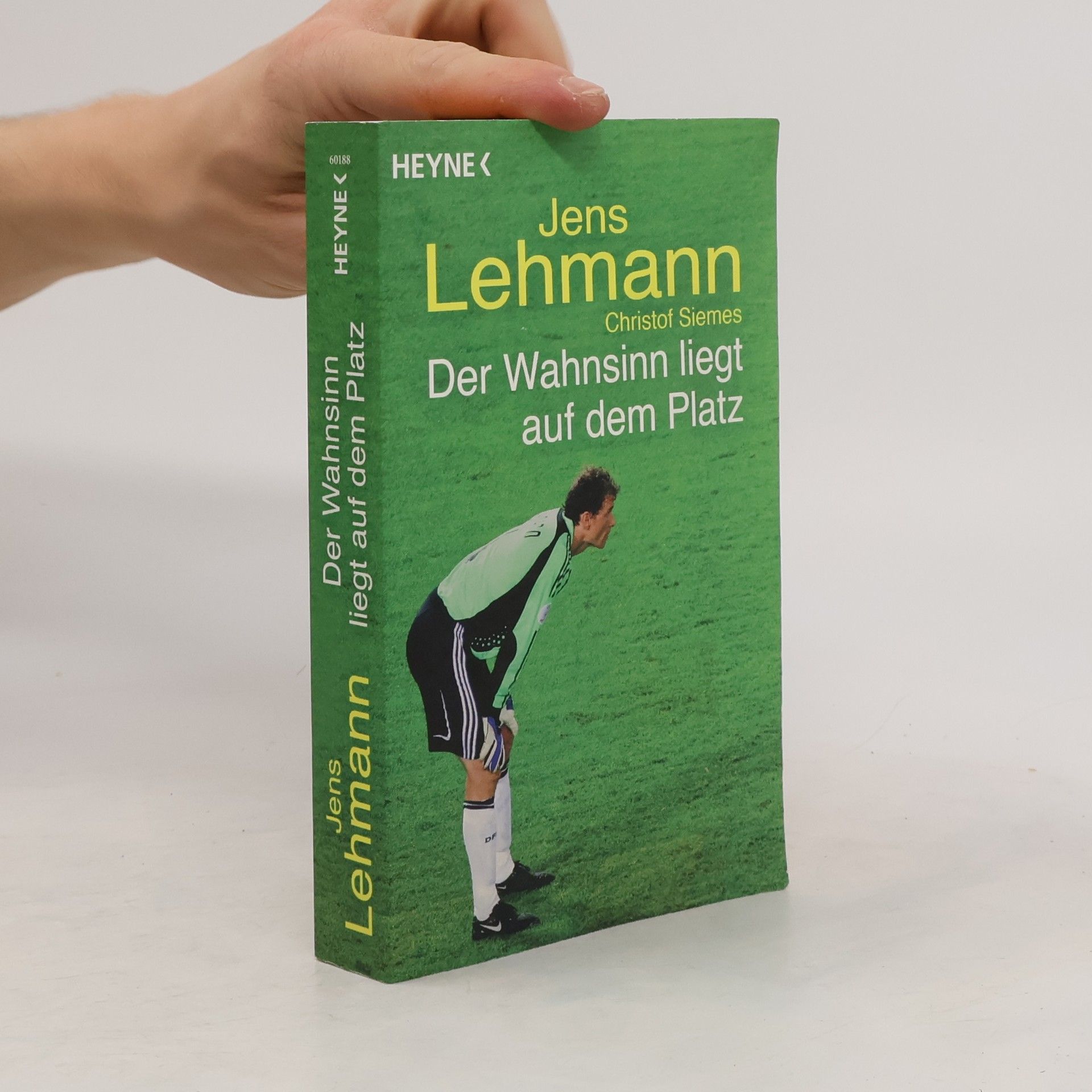 Jens Lehmann Der Wahnsinn liegt auf dem Platz