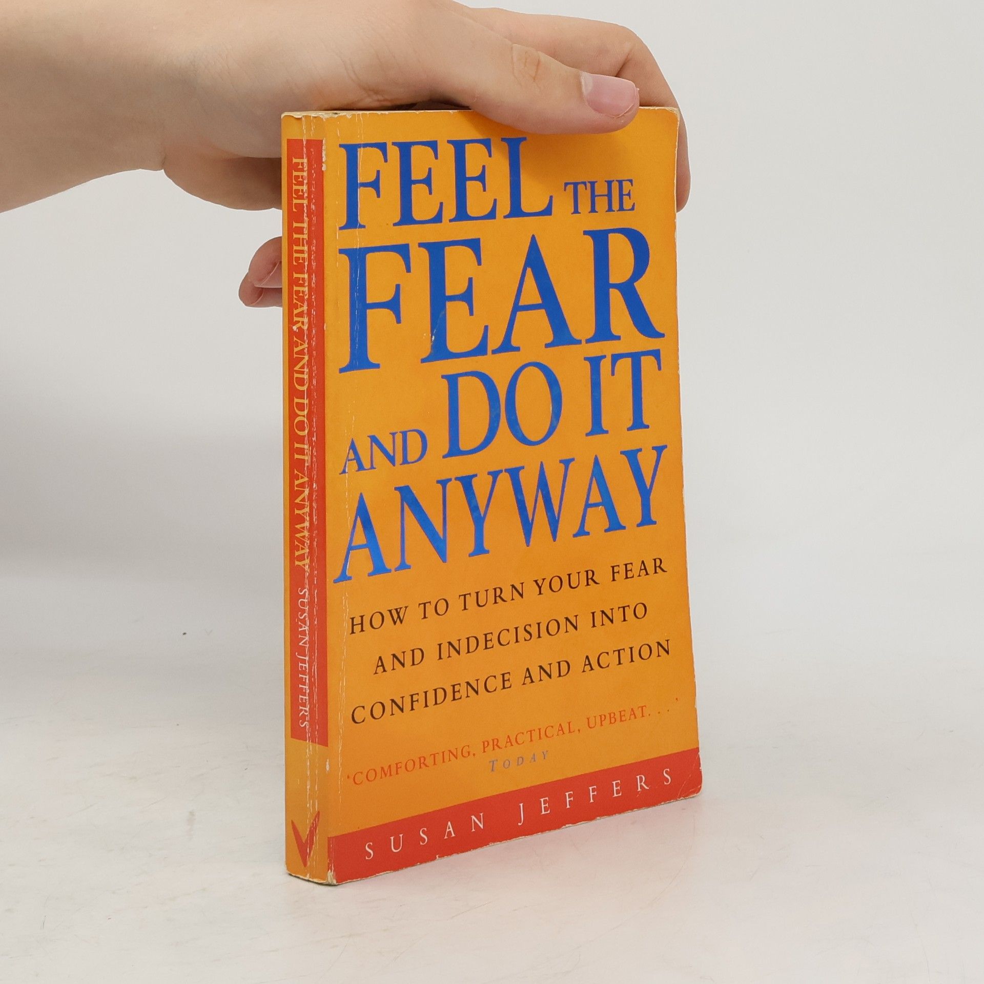 Susan Jeffers Feel the Fear and Do It Anyway