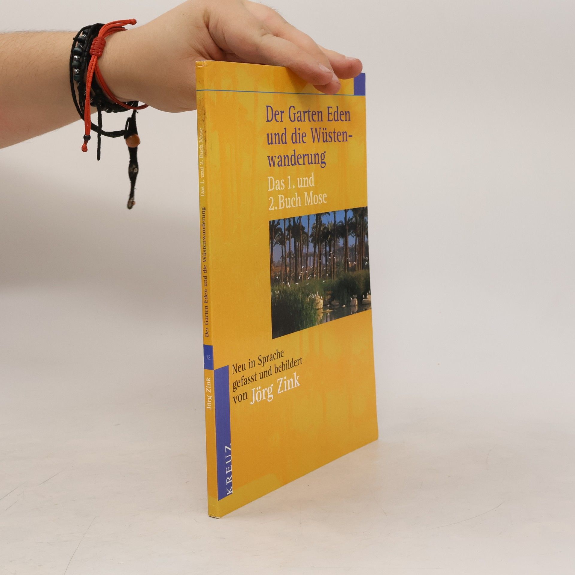 Jörg Zink Der Garten Eden und die Wüstenwanderung