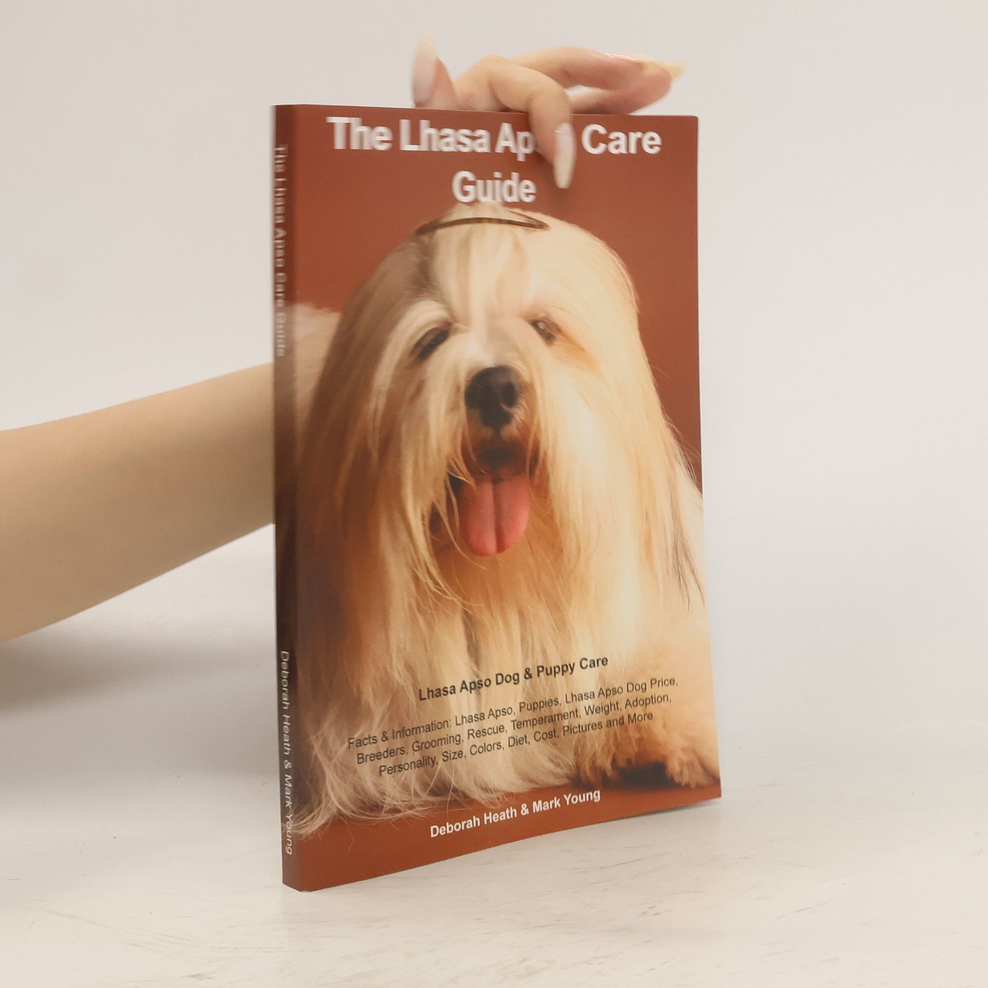 Deborah Heath Lhasa Apso Care Guide. Lhasa Apso Dog & Puppy Care Facts & Information