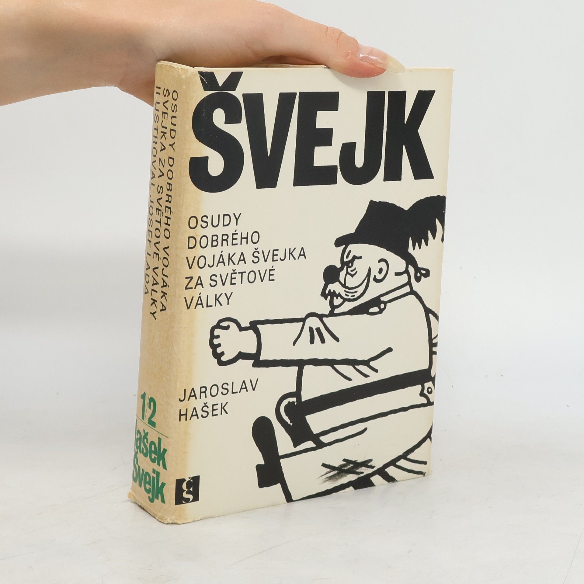Josef Lada Osudy dobrého vojáka Švejka za světové války 1/2