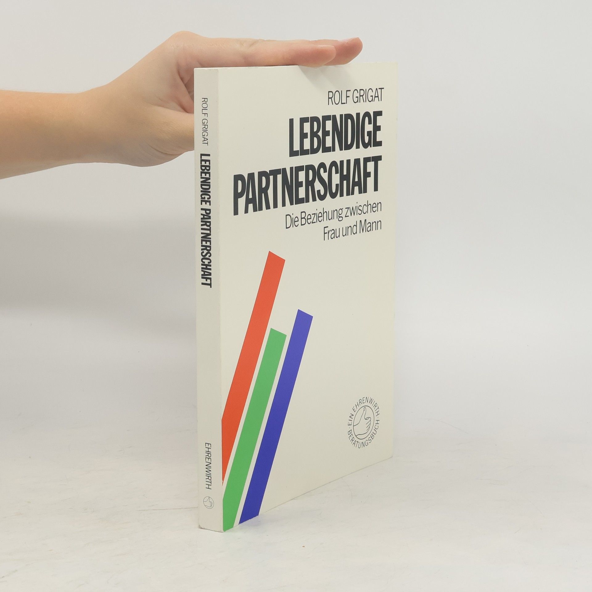 Rolf Grigat Lebendige Partnerschaft